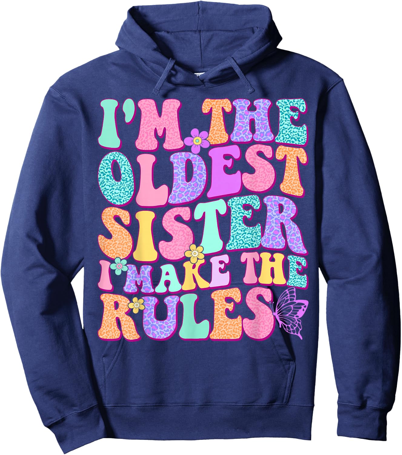 Oldest Sister I Make The Rules Funny Matching Sibling Hoodie - Hoodie | Navy