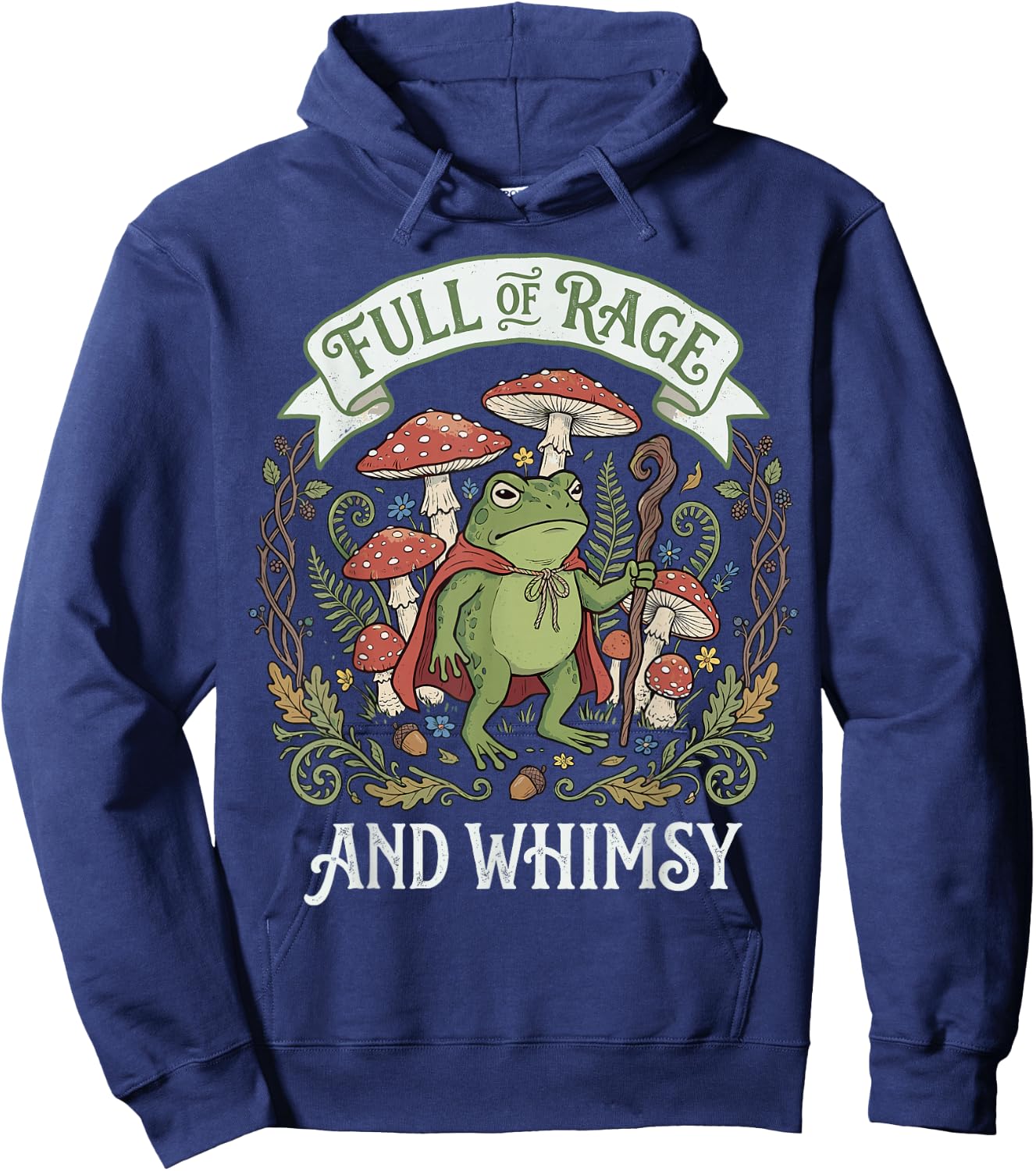 Full of Rage and Whimsy Hoodie - Hoodie | Navy