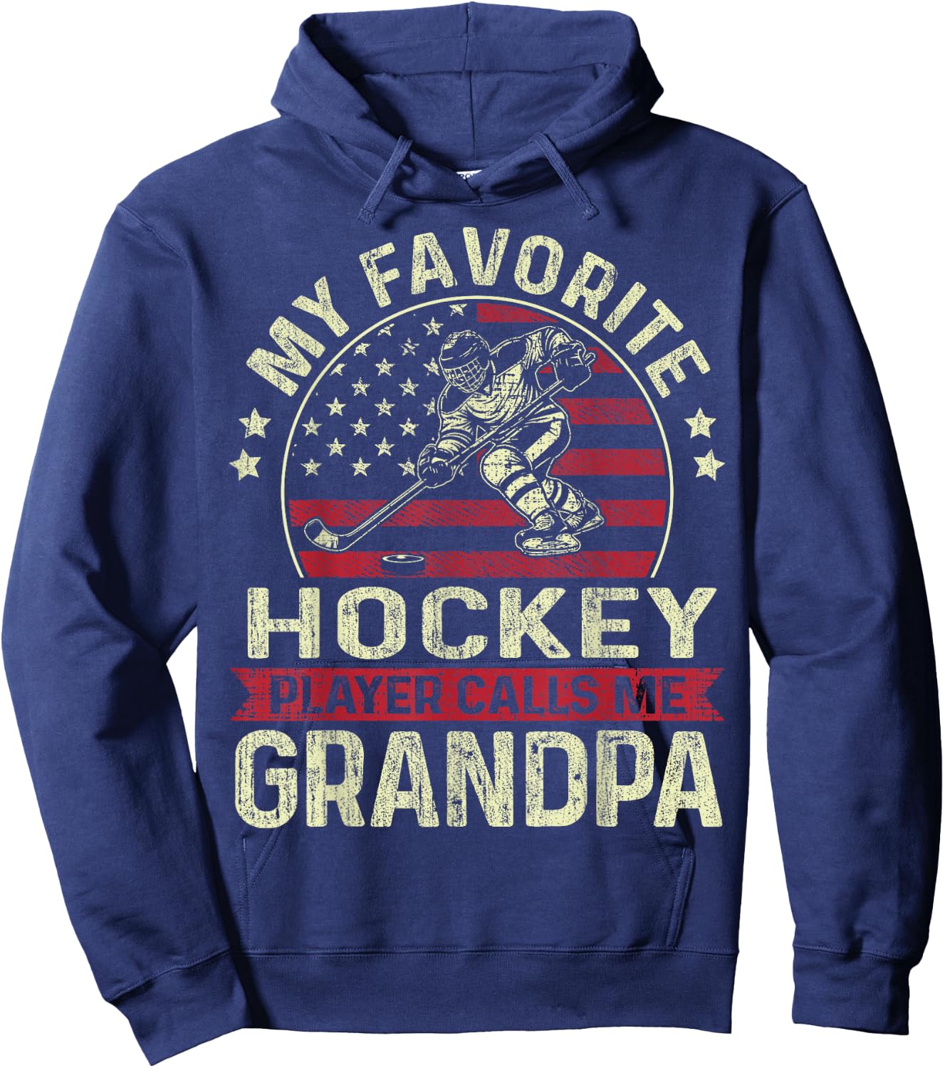 My Favorite Hockey Player Calls Me Grandpa Flag Father's Day Hoodie - Hoodie | Navy