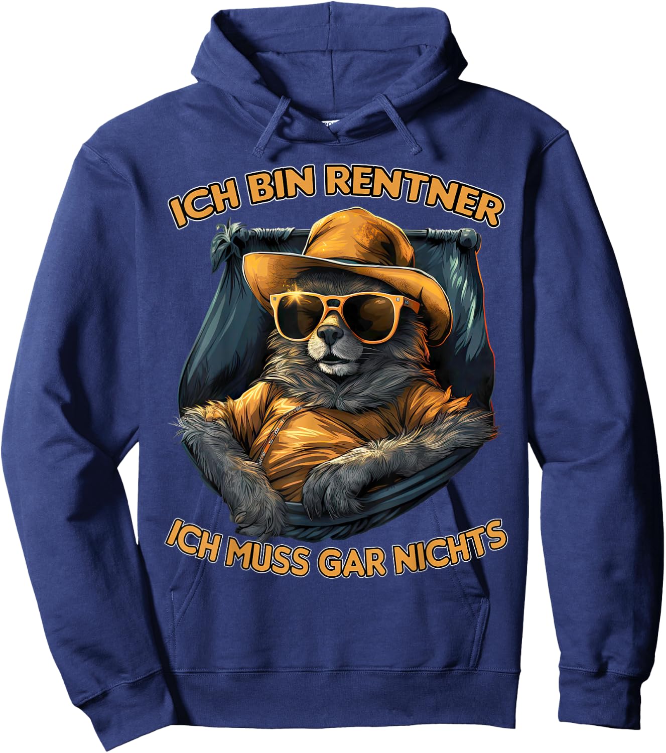 with German Text "Ich bin Rentner ich muss gar nicht" [German Language, black Hoodie - Hoodie | Navy