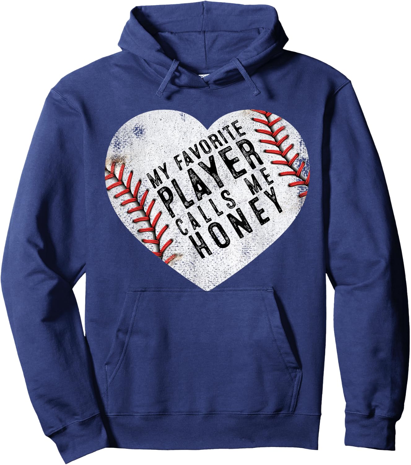 My Favorite Player Calls Me Honey Men Women Baseball Heart Hoodie - Hoodie | Navy