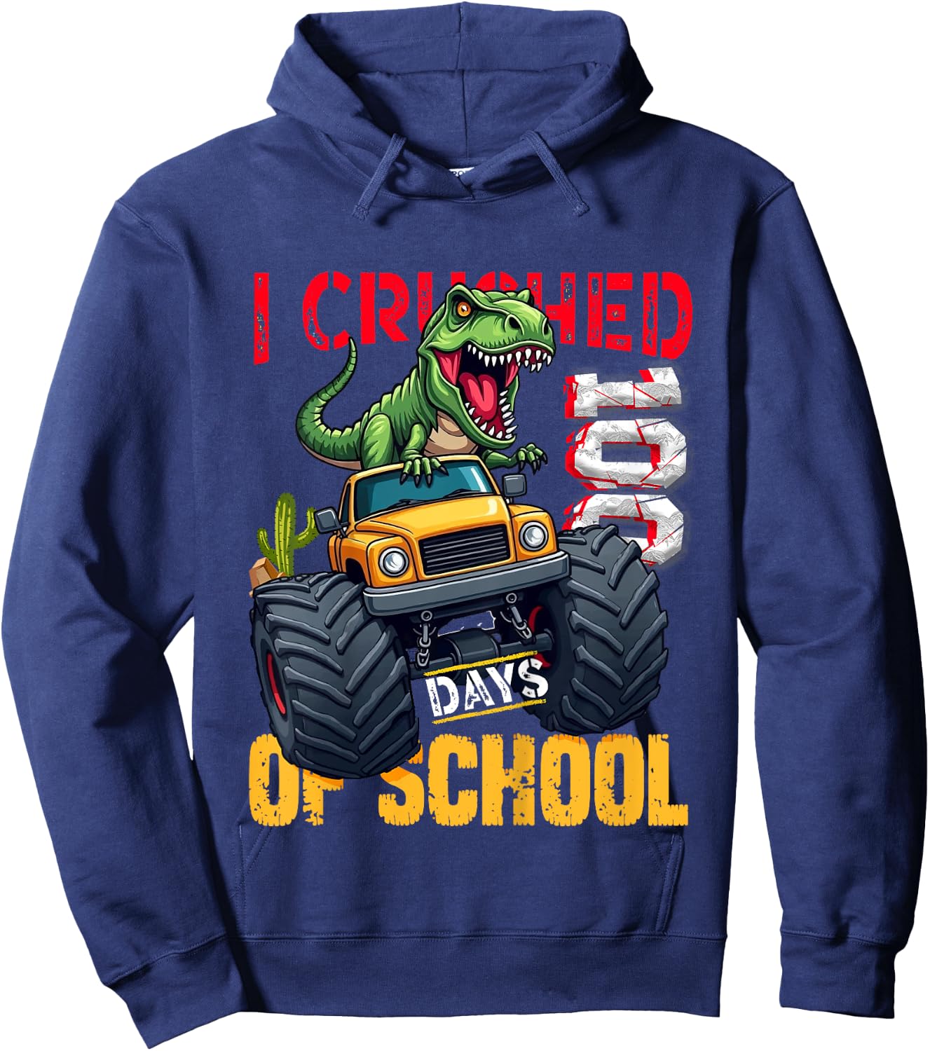 Kids I Crushed 100 Days of School Boy Dinosaur Monster Truck Hoodie - Hoodie | Navy