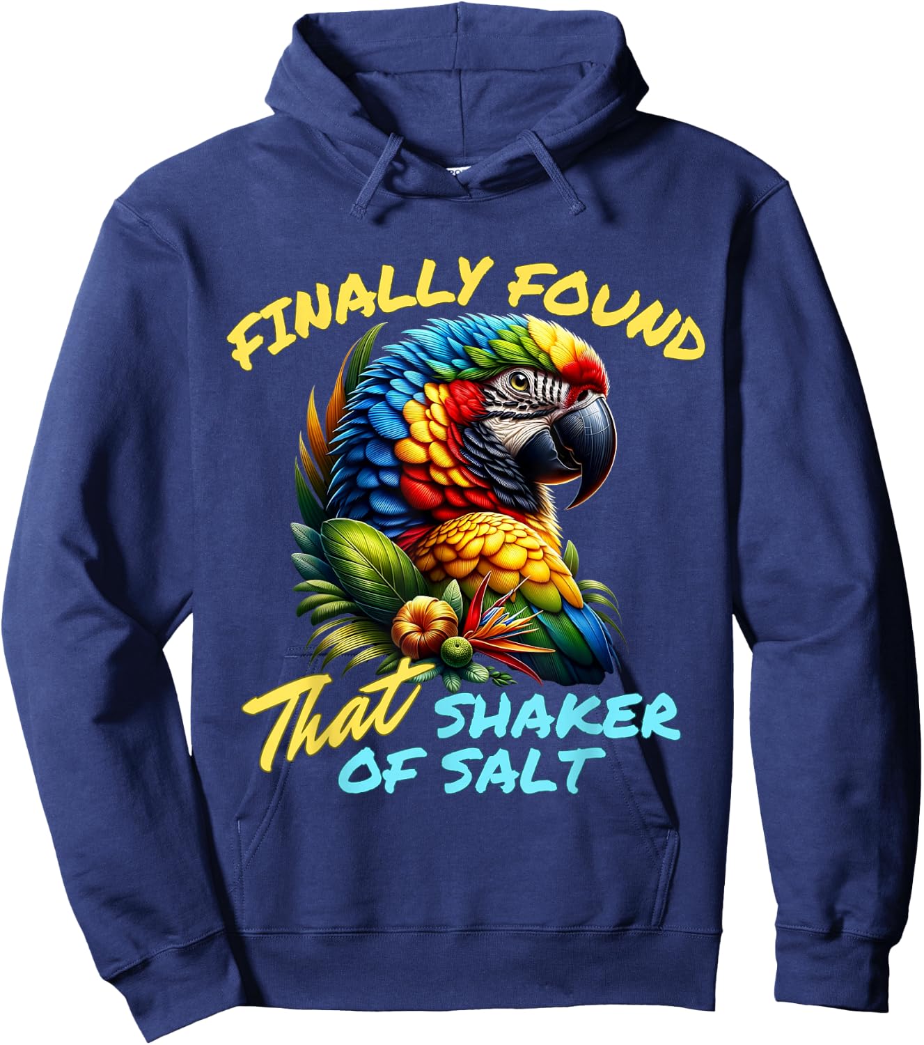 Funny Finally Found That Shaker Of Salt Parrot Bird Zoo Trip Hoodie - Hoodie | Navy
