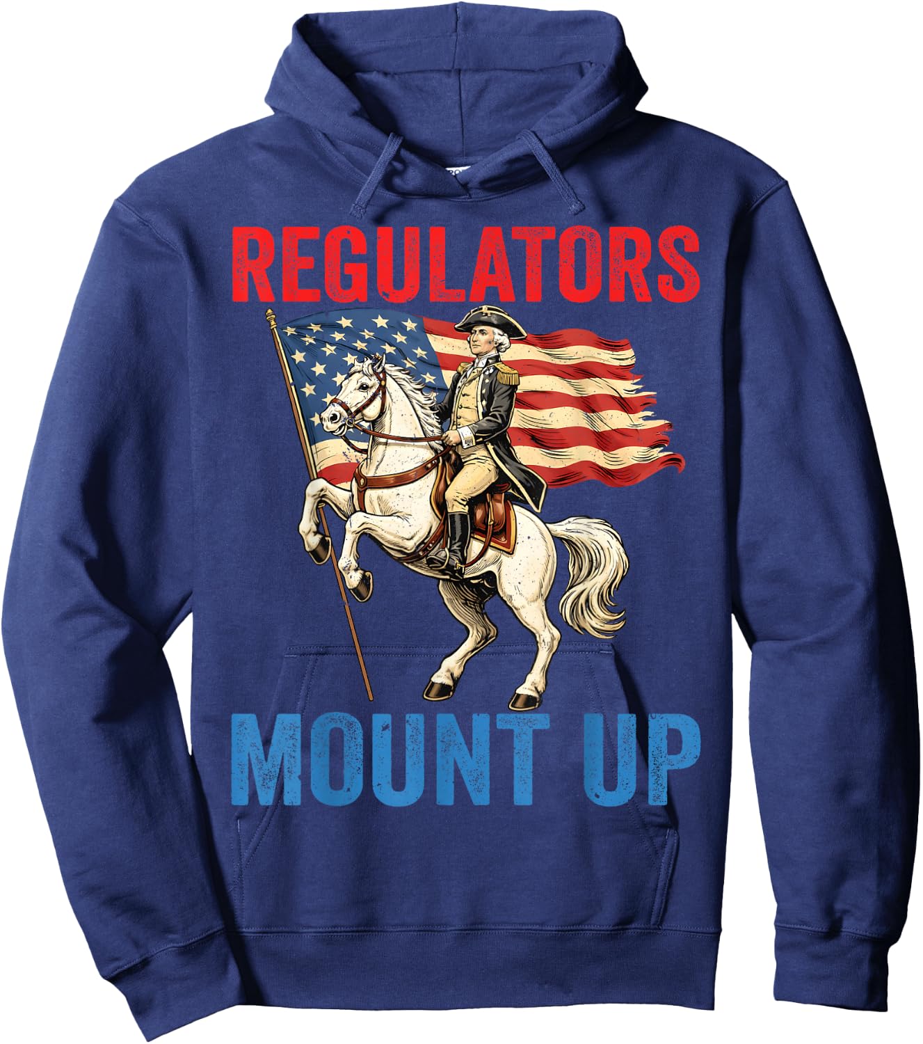 4th of July Regulators Mount Up USA Men Women Hoodie - Hoodie | Navy