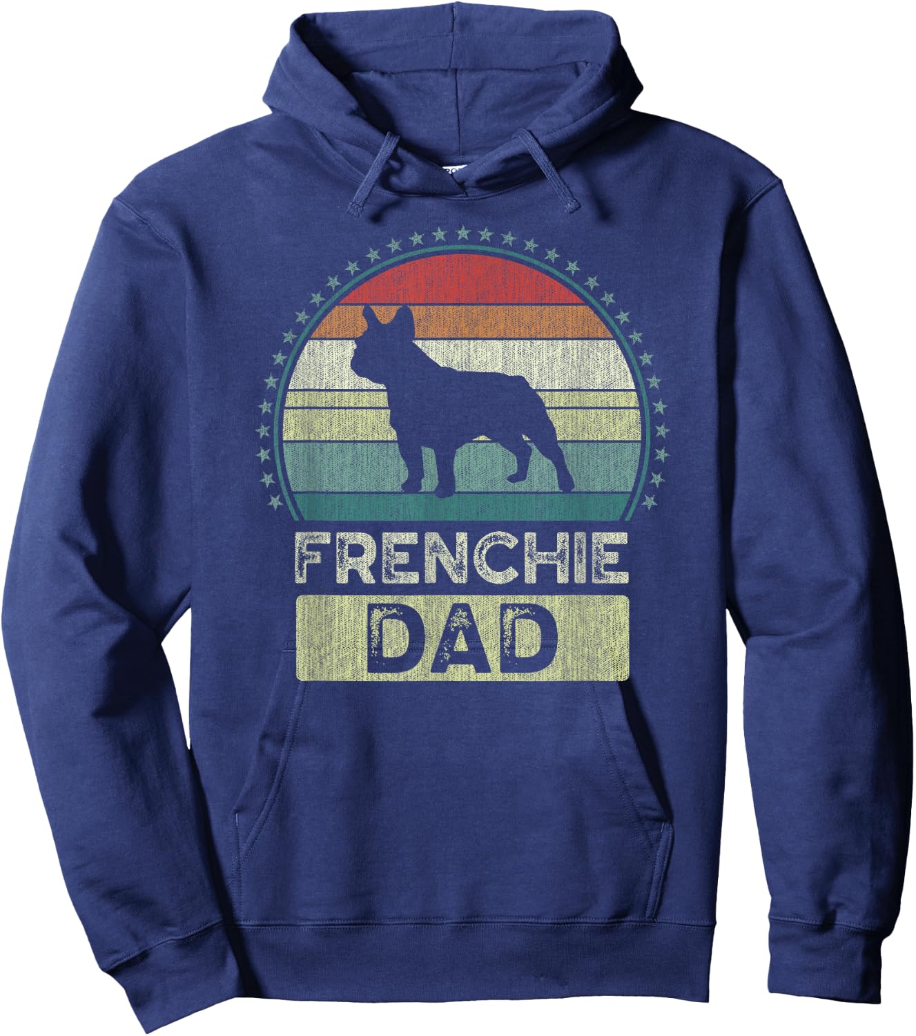 Frenchie Dad, Father's Day, French Bulldog Dad Hoodie - Hoodie | Navy