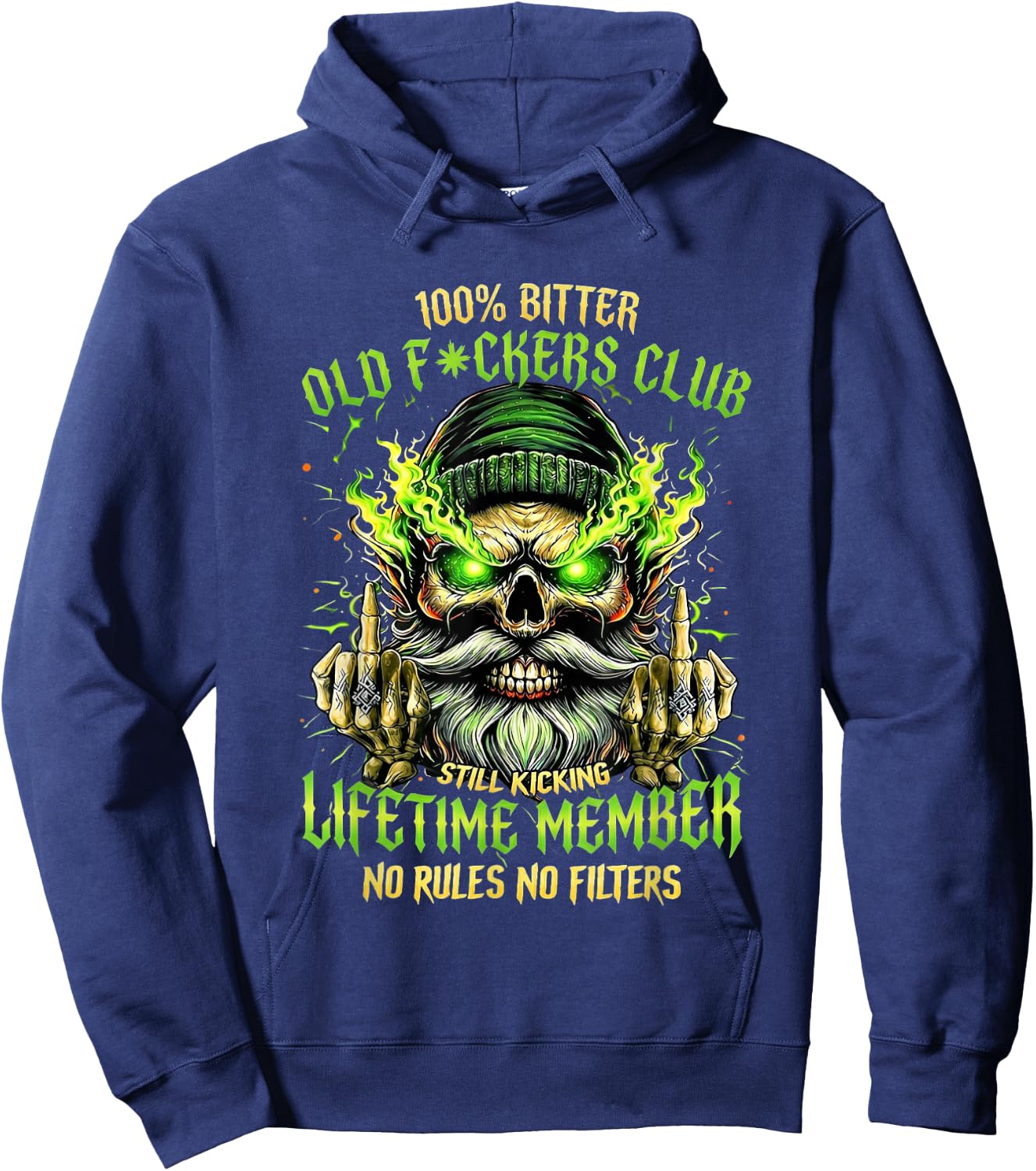 100% Bitter Old Club Still Kicking Lifetime Member Skeleton Hoodie - Hoodie | Navy