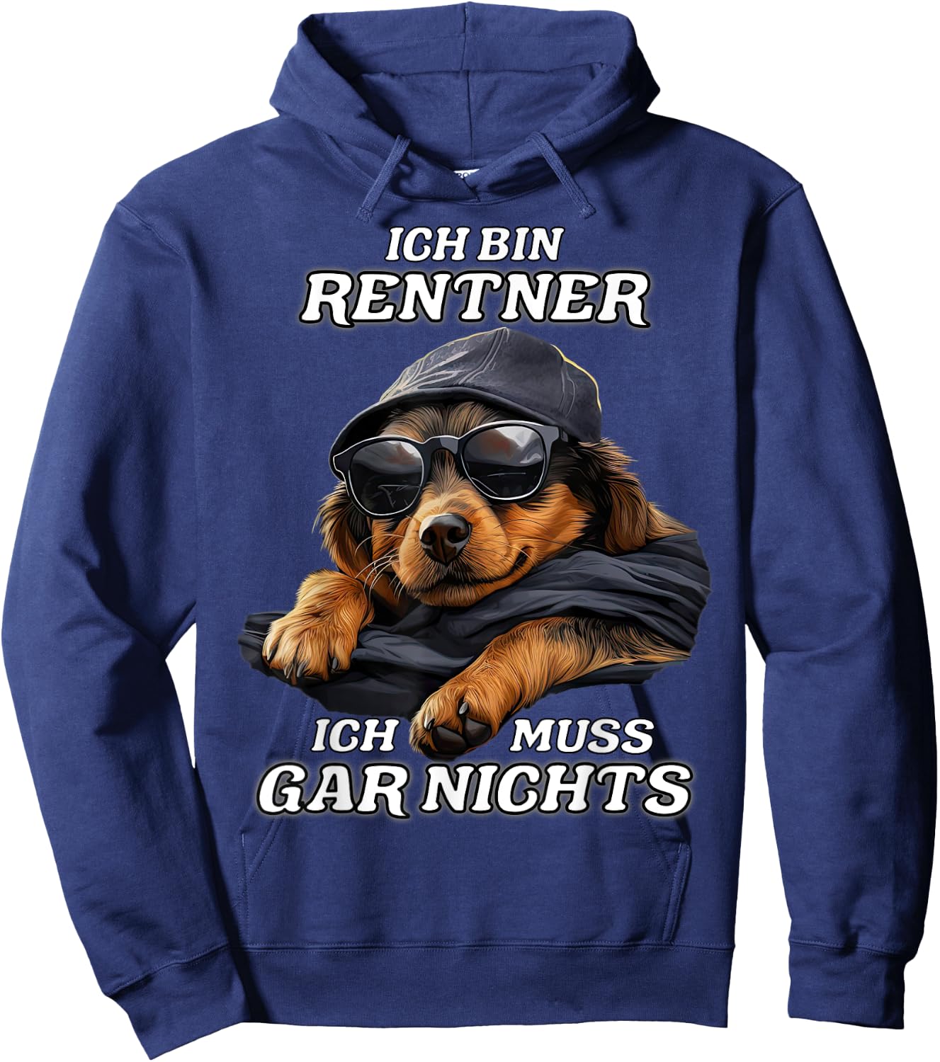 with German Text "Ich bin Rentner ich muss gar nicht" [German Language, black Hoodie - Hoodie | Navy