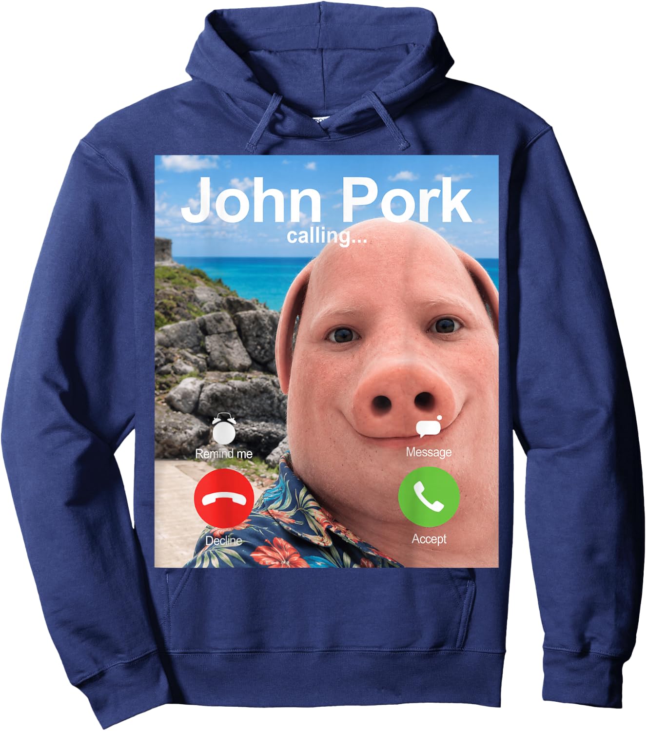 John Pork Calling Decline Accept Incoming Call Meme Hoodie - Hoodie | Navy