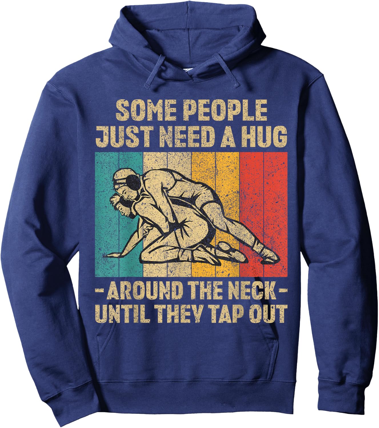 Some People Just Need A Hug Vintage Wrestling Wrestler Hoodie - Hoodie | Navy