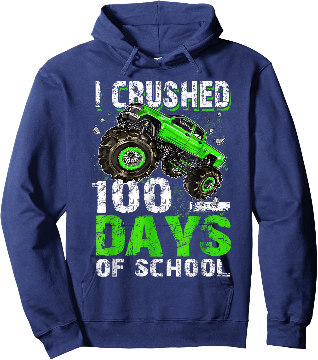 I Crushed 100 Days Of School Boys Monster Truck 100th Day Hoodie - Hoodie | Navy
