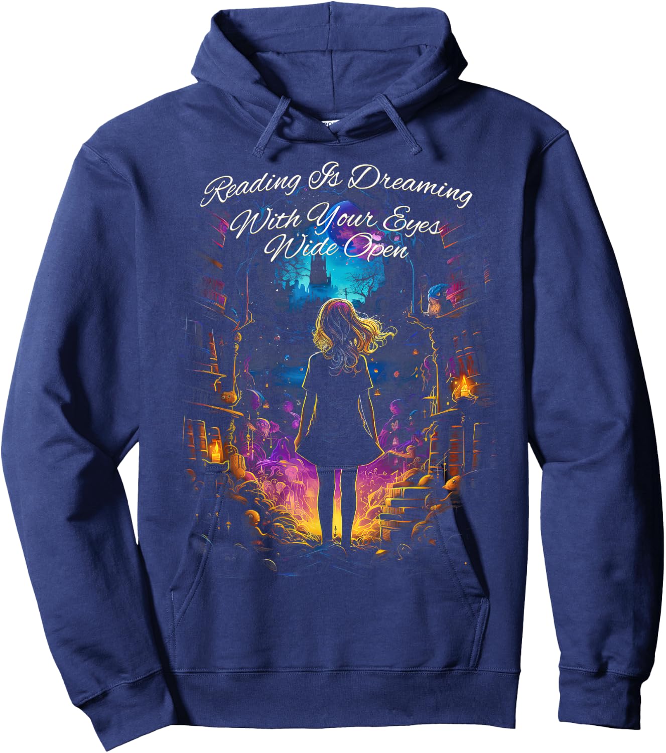 Reading Is Dreaming With Your Eyes Open Quote Bookish Book Hoodie - Hoodie | Navy