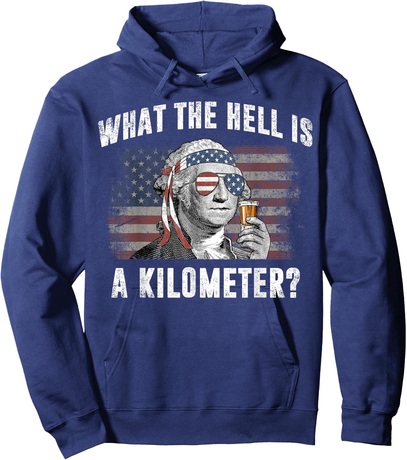 What The Hell is A Kilometer George Washington Vintage Funny Hoodie - Hoodie | Navy