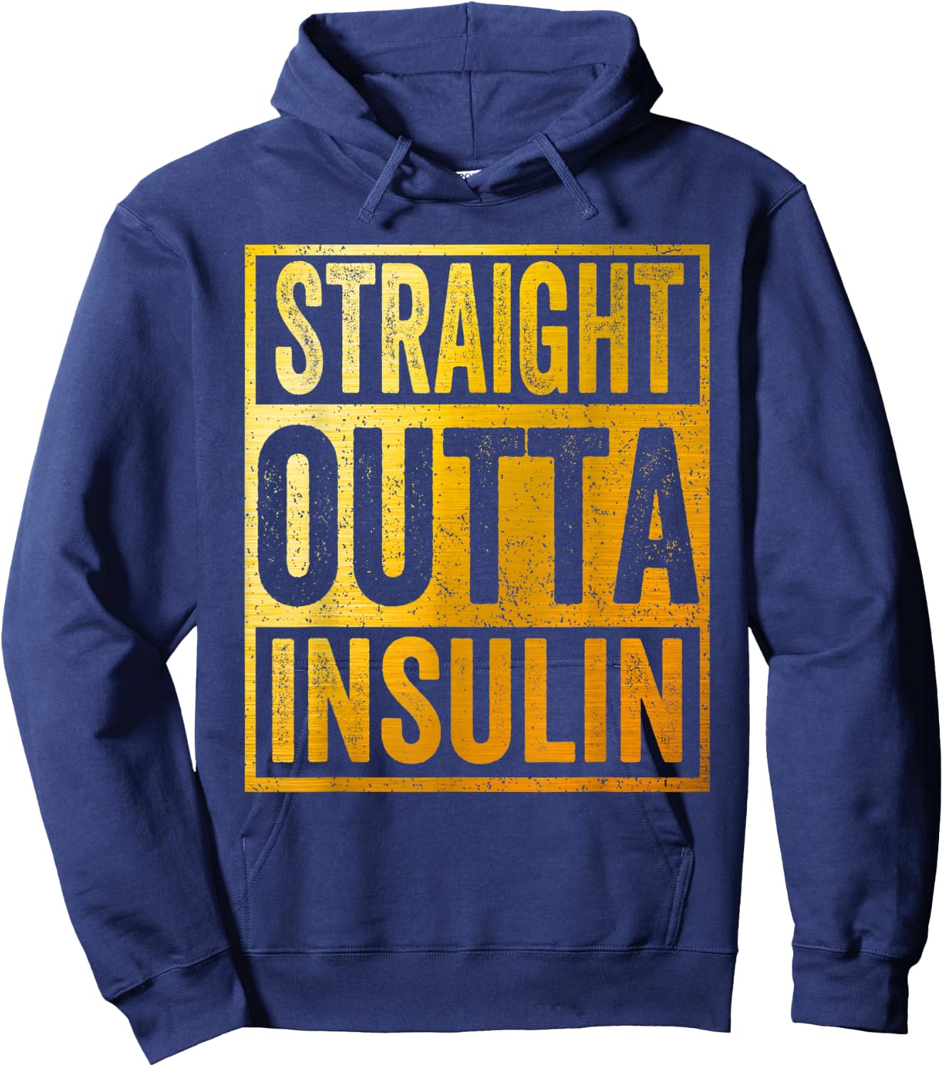 Straight Outta Insulin Shirt Diabetes Awareness Hoodie - Hoodie | Navy