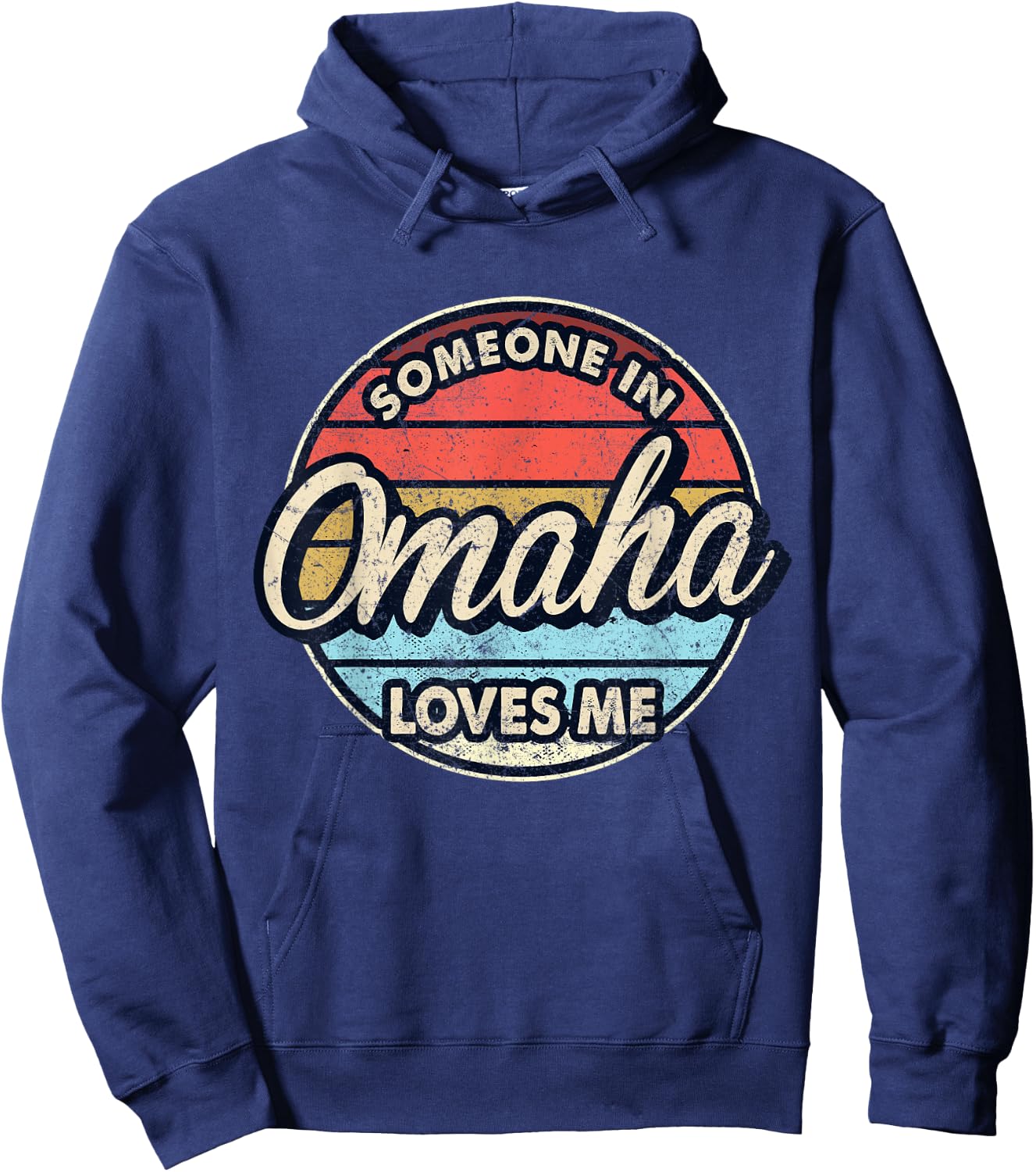 Someone In Omaha Loves Me City US USA Hoodie - Hoodie | Navy