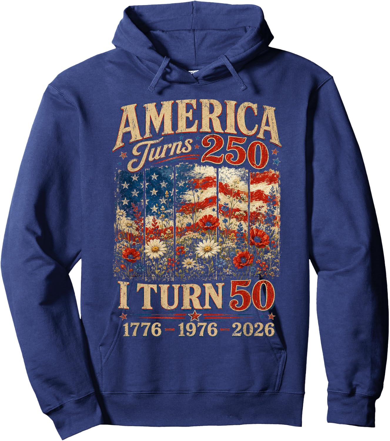 Retro Funny America Turns 250 I Turn 50 1976 50th Birthday Hoodie - Hoodie | Navy
