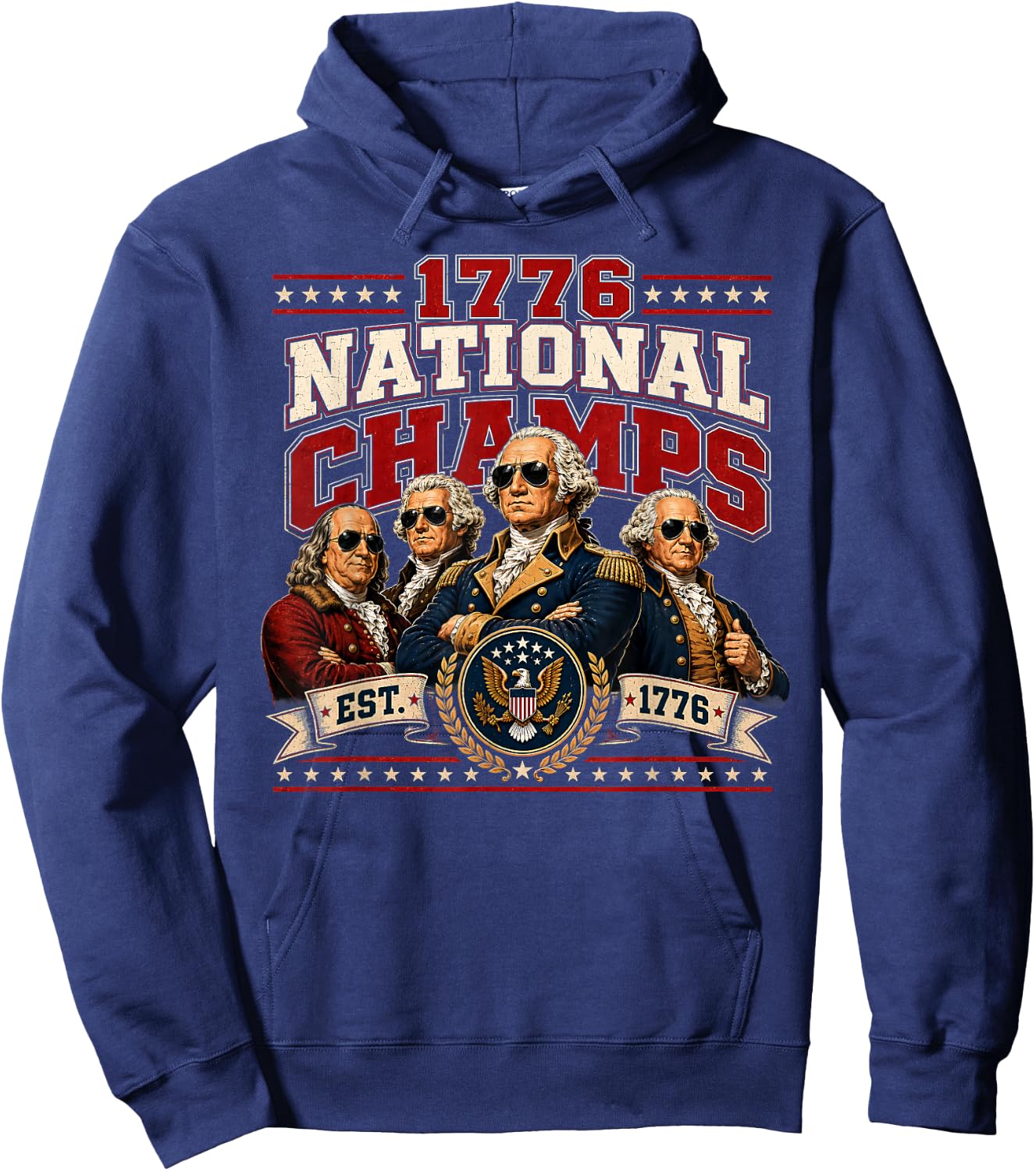 1776 National Champs Founding Fathers Funny 4th of July 250 Hoodie - Hoodie | Navy