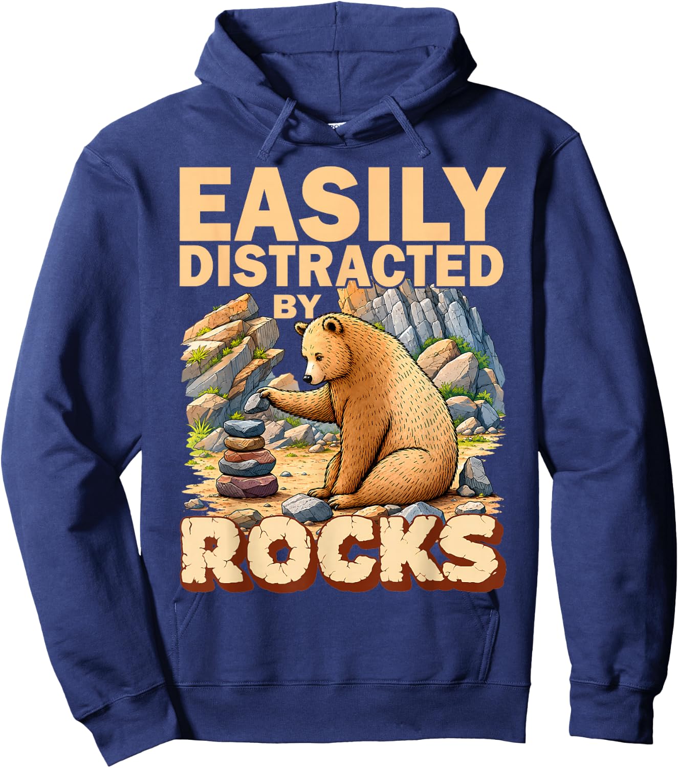 Easily Distracted By Rocks Bear Geology Rock Collecting Hoodie - Hoodie | Navy