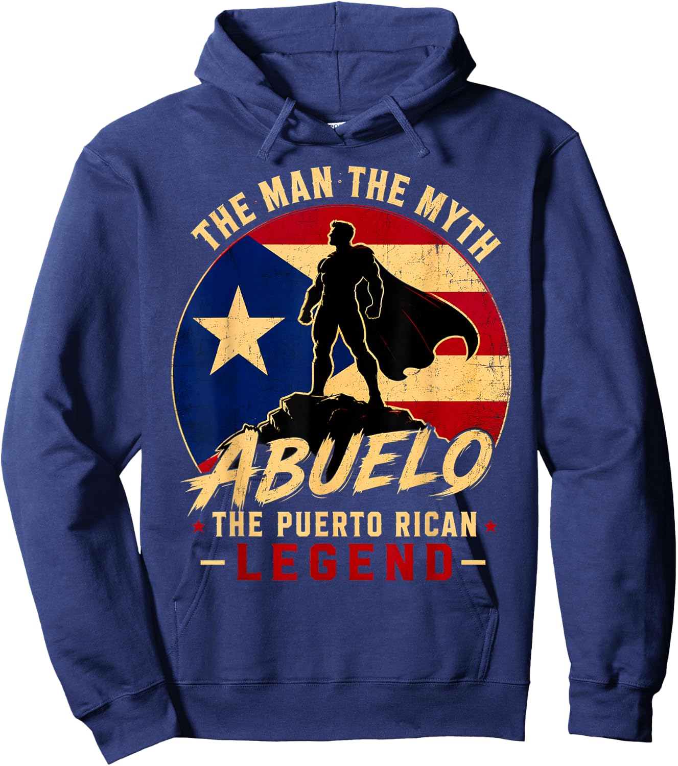The man the Myth Abuelo the Puerto Rican Legend Hoodie - Hoodie | Navy