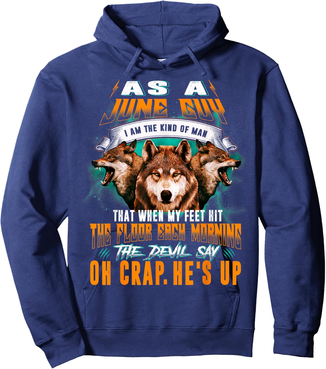 Born In June Birthday Guy Funny Boy Men Wolf Lover Hoodie - Hoodie | Navy
