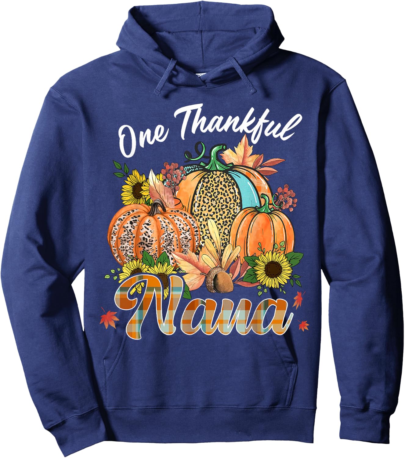One Thankful Nana Pumpkin Fall Autumn Thanksgiving Grandma Hoodie - Hoodie | Navy
