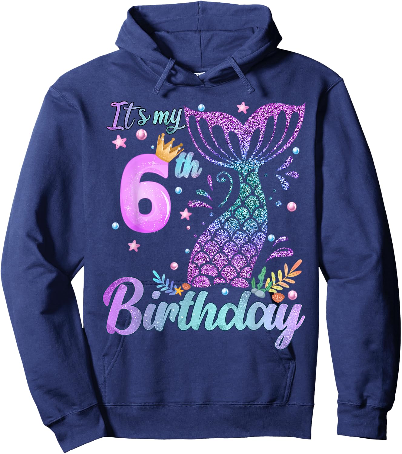 It's My 6th Birthday Mermaid Girl Theme 6 Years Old Hoodie - Hoodie | Navy