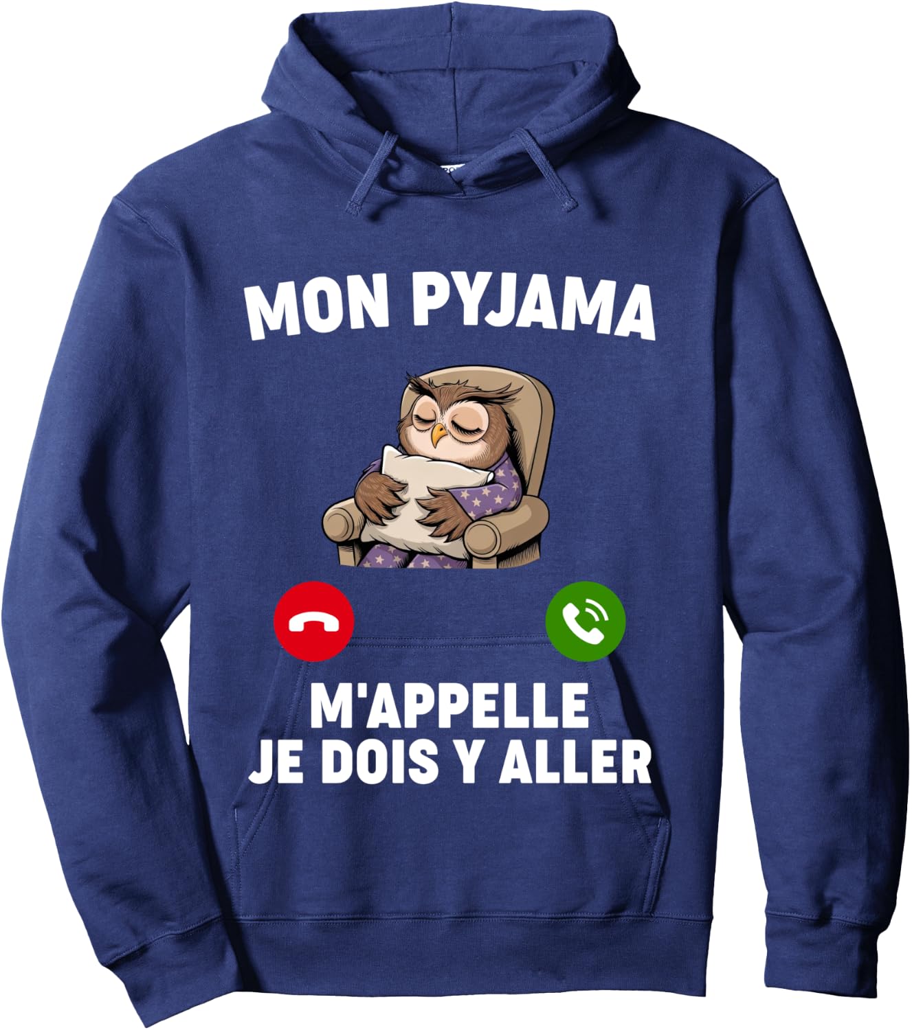 Humor Pajamas M'appelle Nap Night Bed Go Sleep Hour Hoodie - Hoodie | Navy