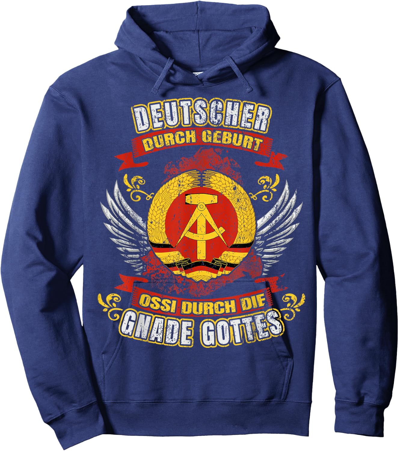 Deutscher durch Geburt Ossi durch die Gnade Gottes DDR Hoodie - Hoodie | Navy