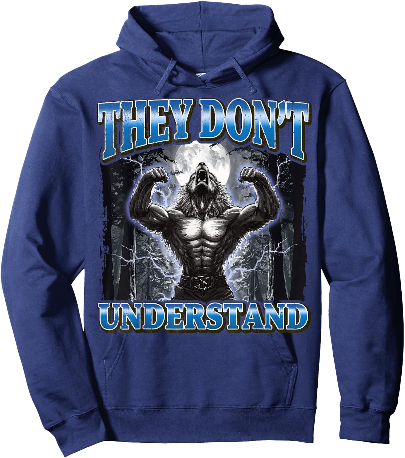 They Don't Understand Funny Werewolf Meme Hoodie - Hoodie | Navy