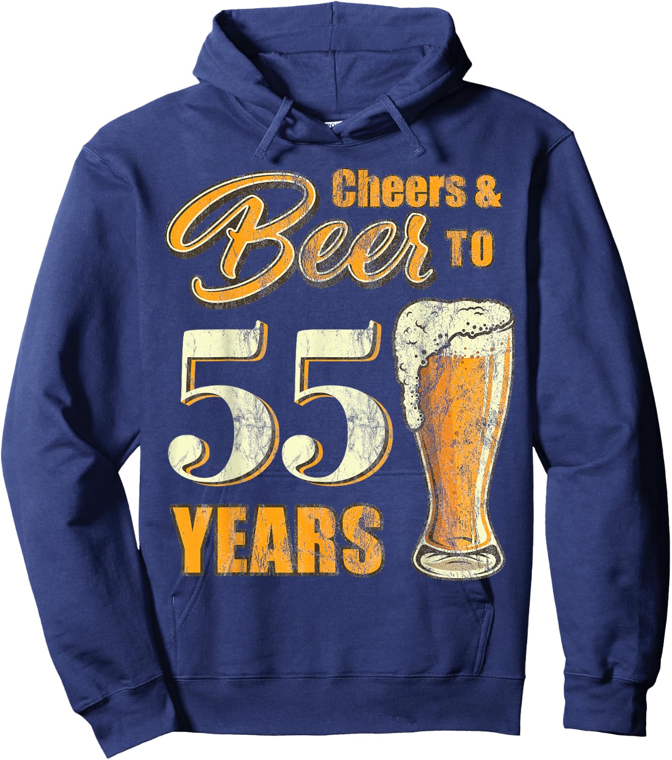 Cheers And Beers To 55 Years Funny Birthday Party Vintage Hoodie - Hoodie | Navy