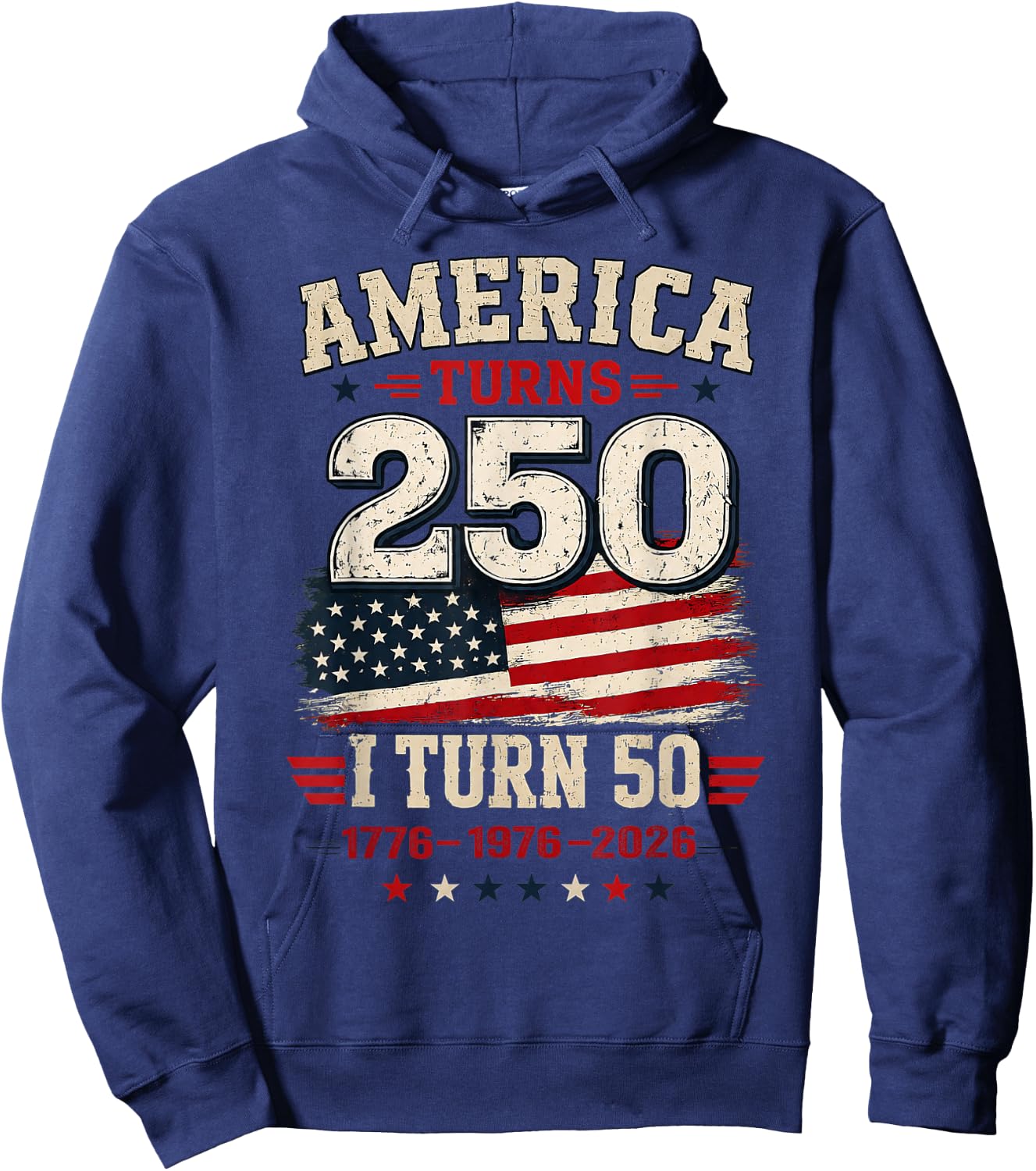 Vintage America Turns 250 I Turn 50 Patriotic 50th Birthday Hoodie - Hoodie | Navy