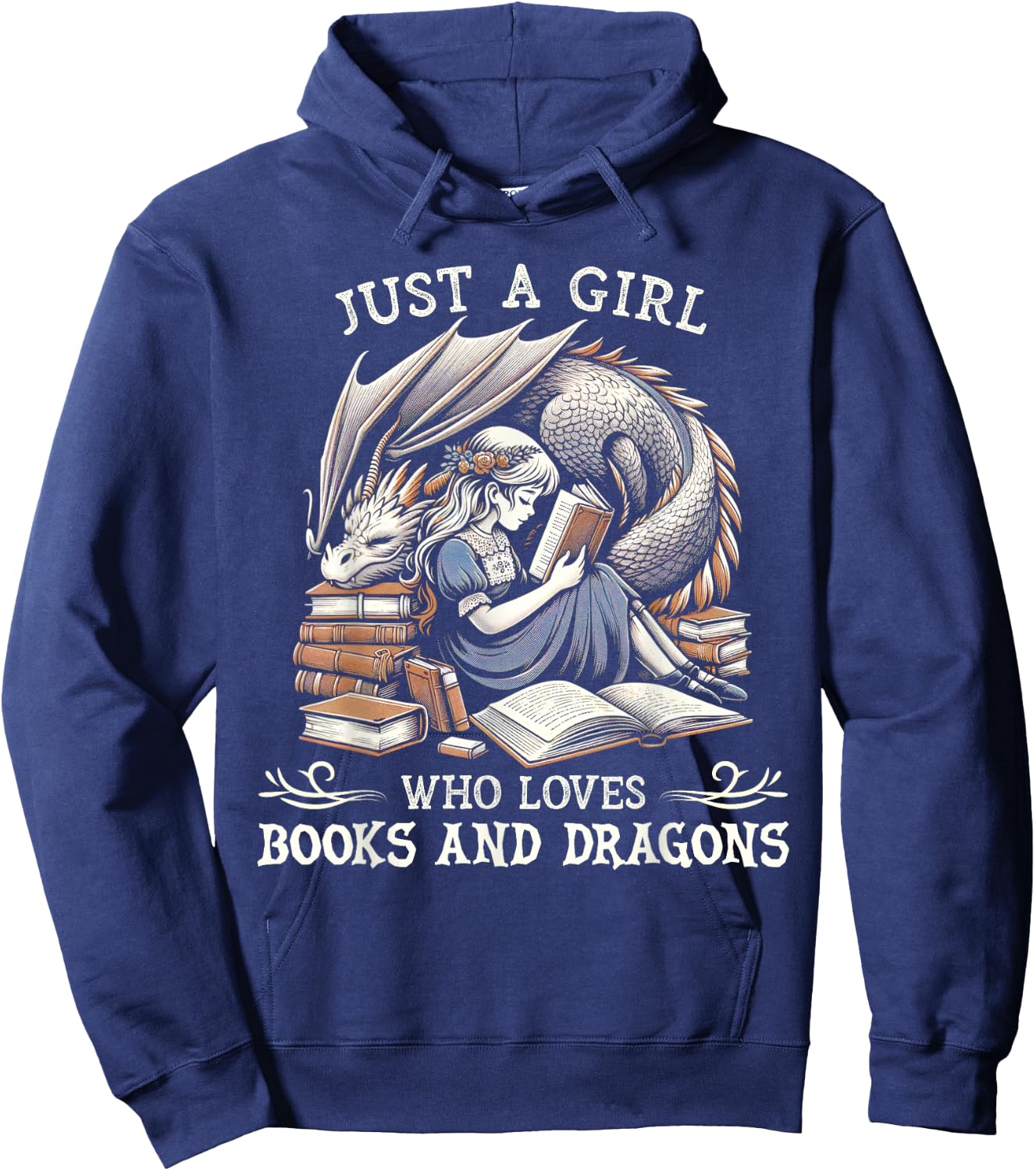 Just A Girl Who Loves Books And Dragons Bookworm Book Lover Hoodie - Hoodie | Navy