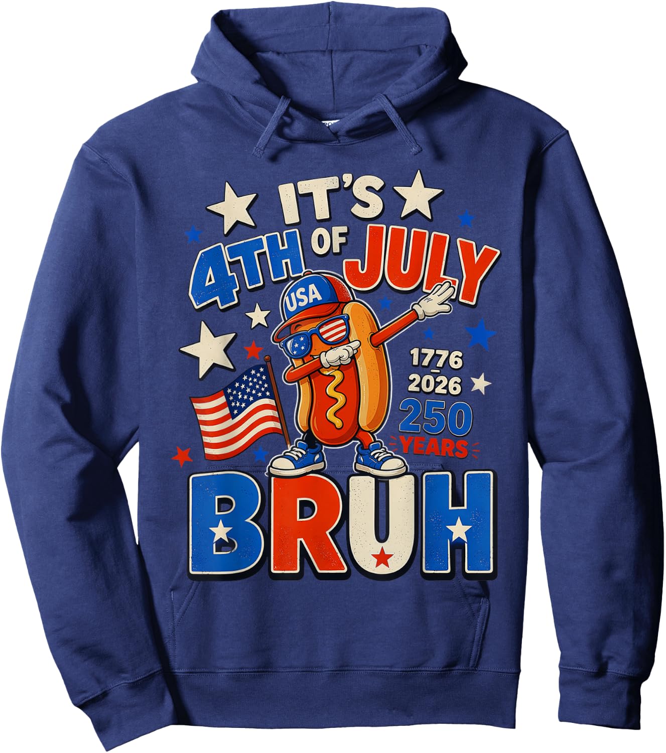 It's 4th of July Bruh Dabbing Hot Dog 250 Years 1776-2026 Hoodie - Hoodie | Navy