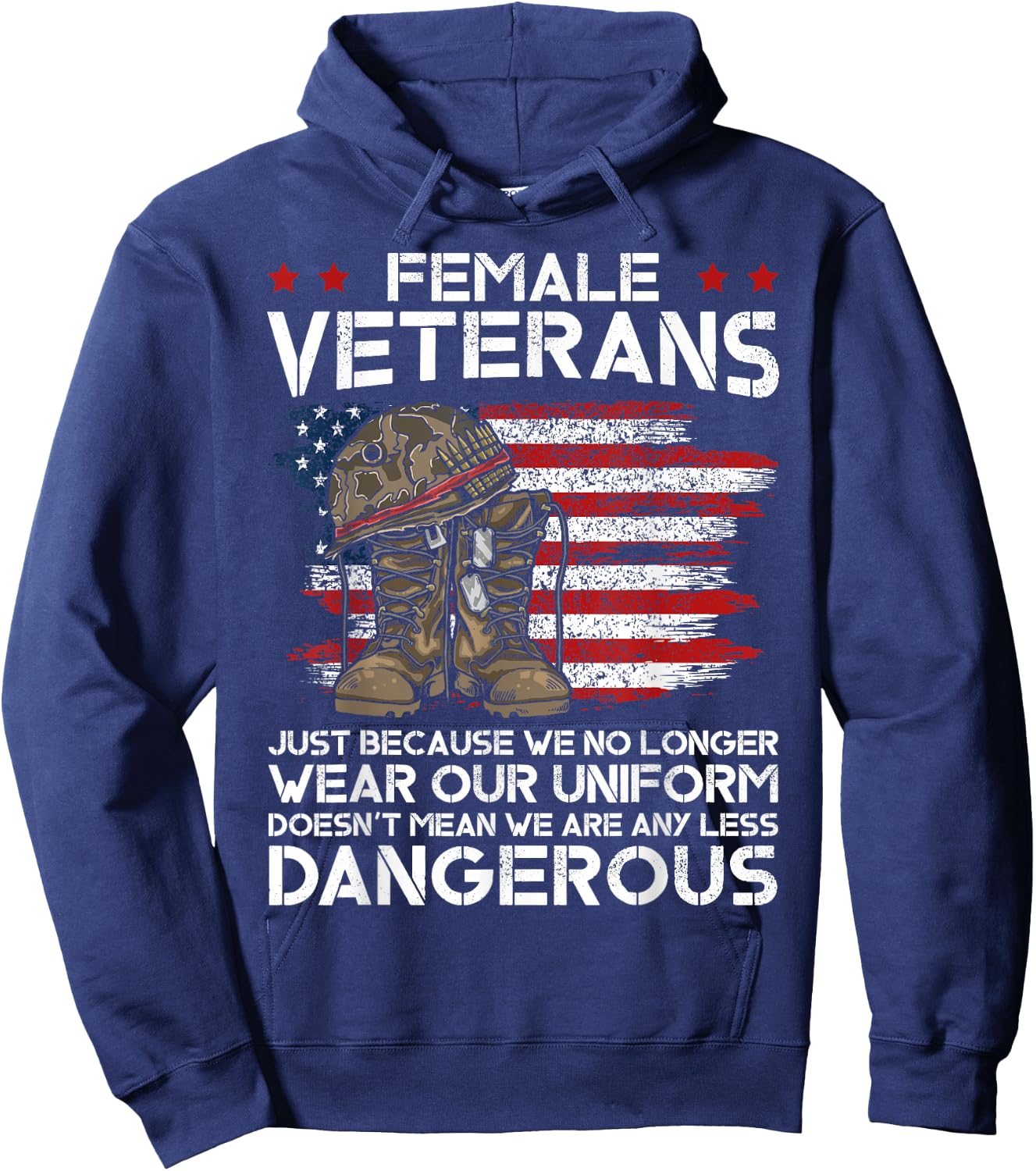 Female Veterans Not Any Less Dangerous Veteran Mom Grandma Hoodie - Hoodie | Navy