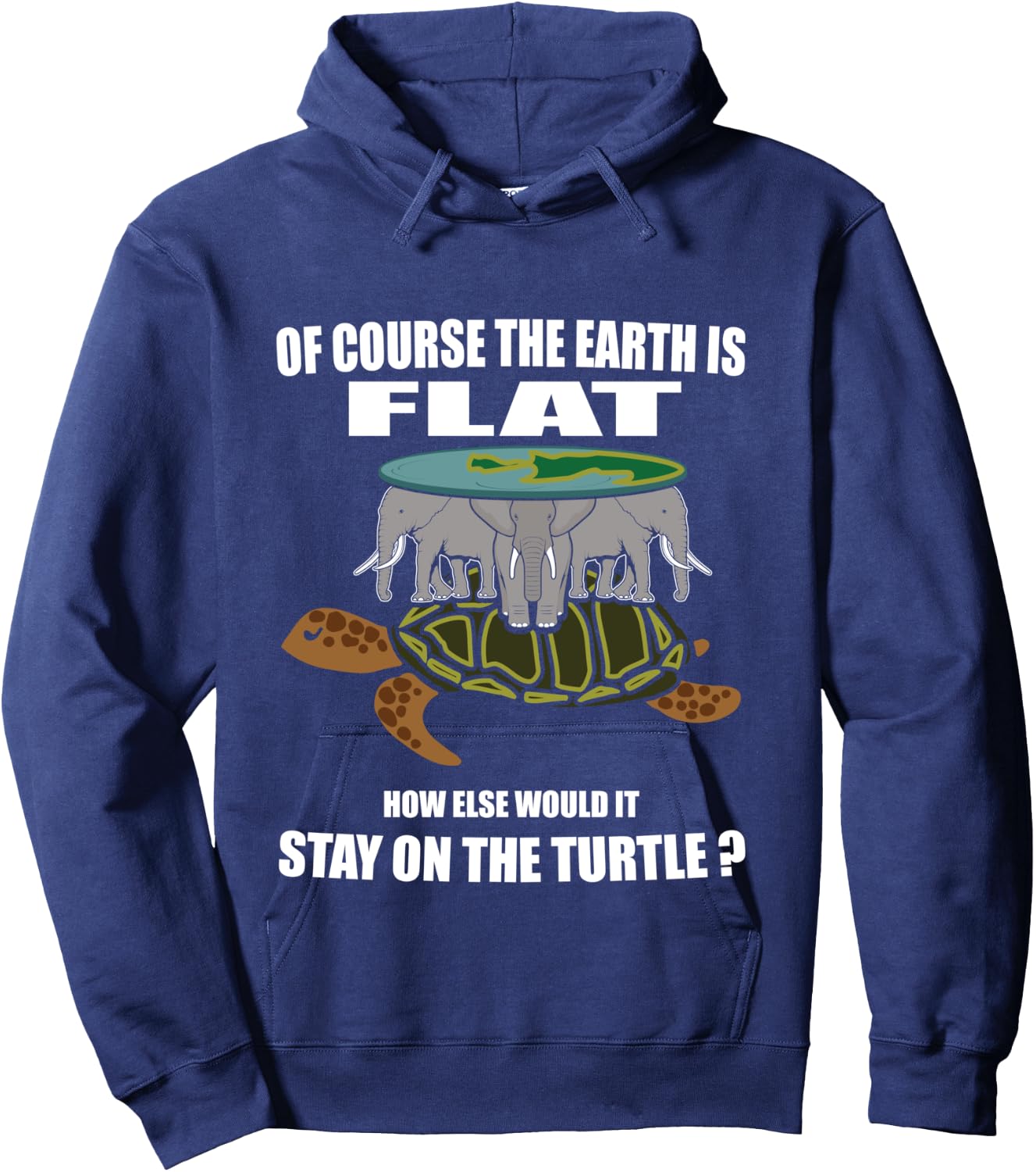 Flat Earth Theory Elephant Turtle Flat Earth Funny Science Hoodie - Hoodie | Navy