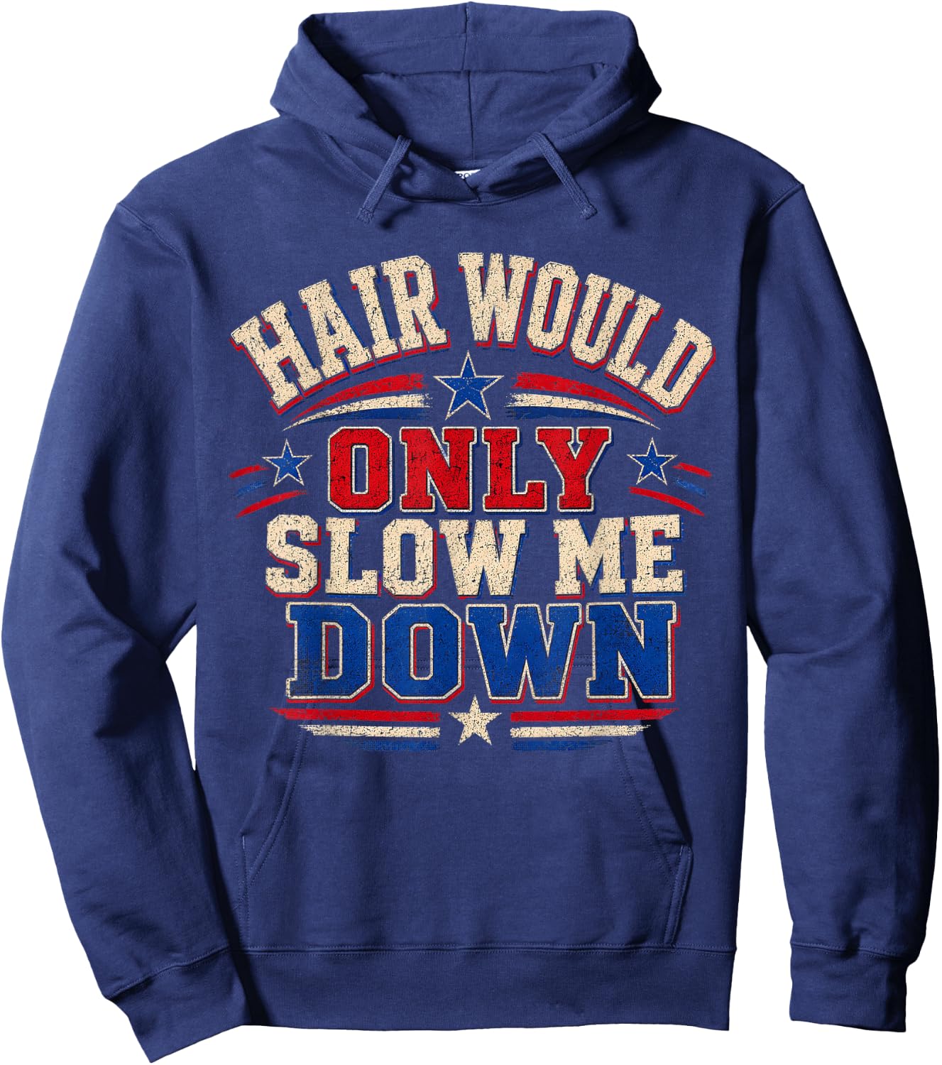 Hair Would Only Slow Me Down Bald Retro Vintage Hoodie - Hoodie | Navy