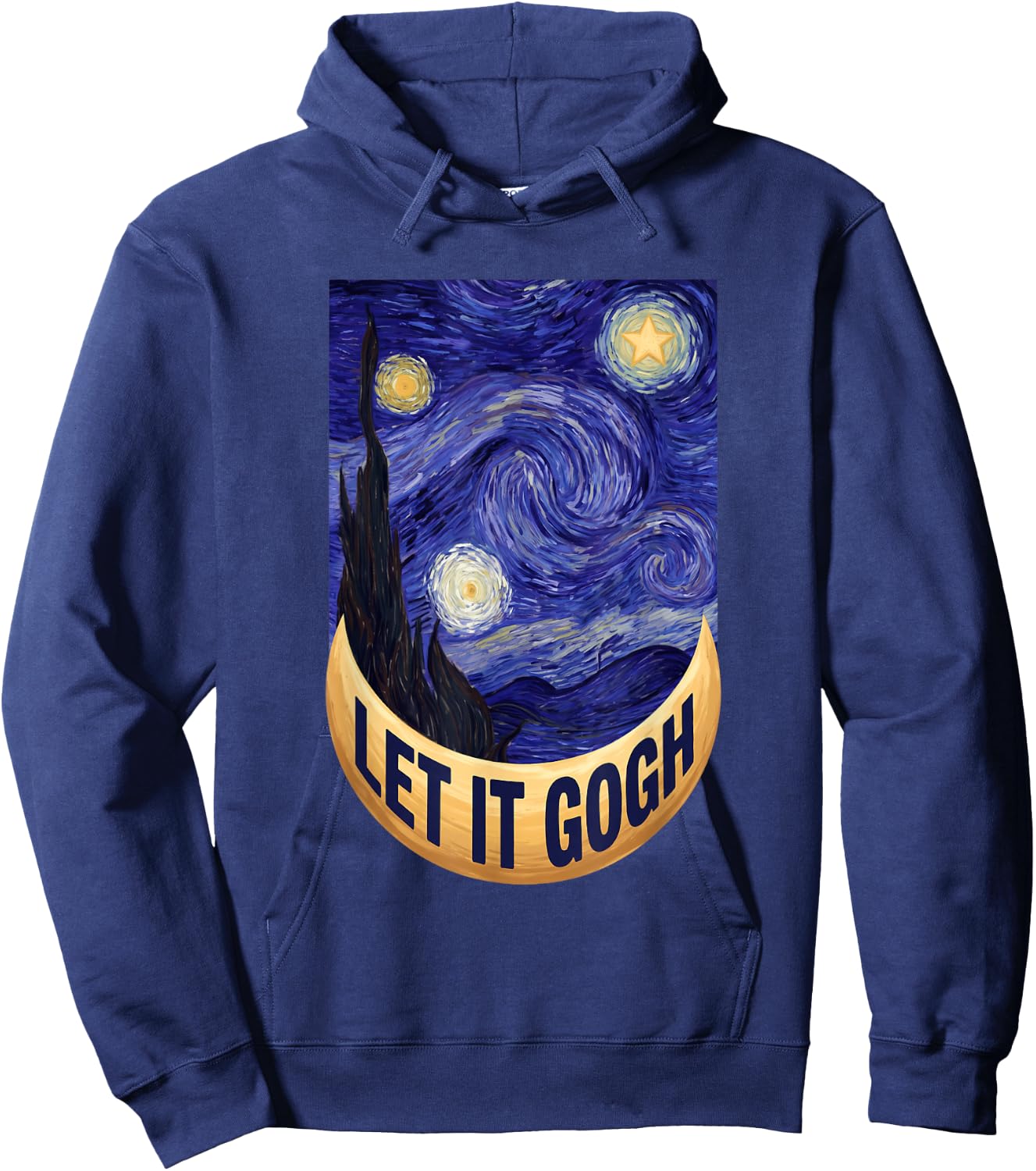 Let it Gogh Funny Vincent Van Gogh Starry Night Art Hoodie - Hoodie | Navy