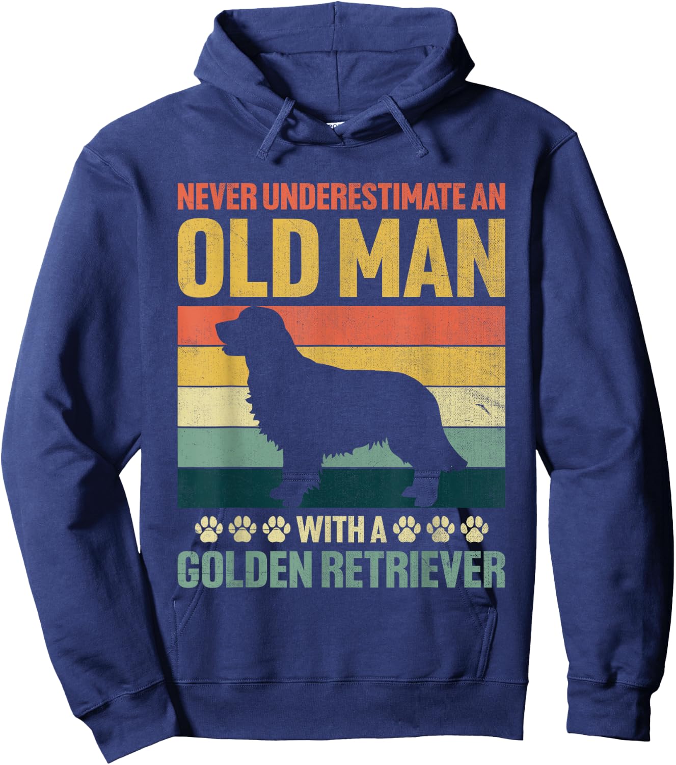 Never Underestimate An Old Man With A Golden Retriever Hoodie - Hoodie | Navy