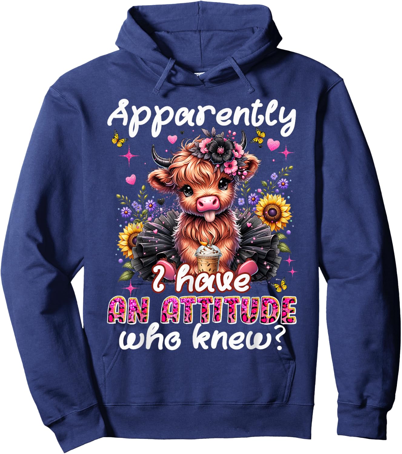 Apparently I Have An Attitude Funny Sarcastic Highland Cow Hoodie - Hoodie | Navy
