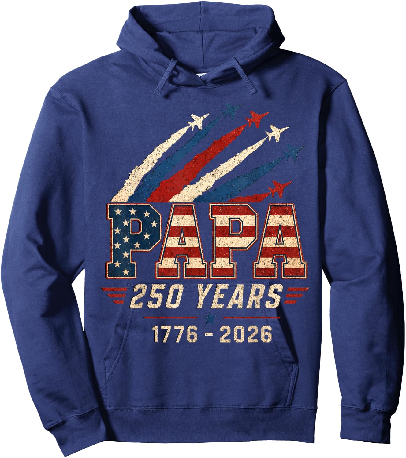 Papa 250 Years 1776 2026 Patriotic Dad Hoodie - Hoodie | Navy