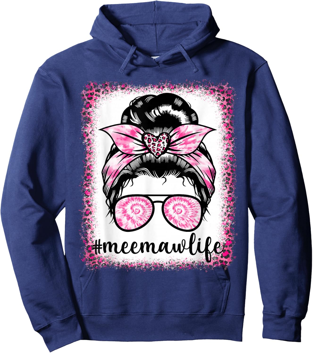 Tie Dye Meemaw Life Leopard Messy Bun Bleaches Mother's Day Hoodie - Hoodie | Navy