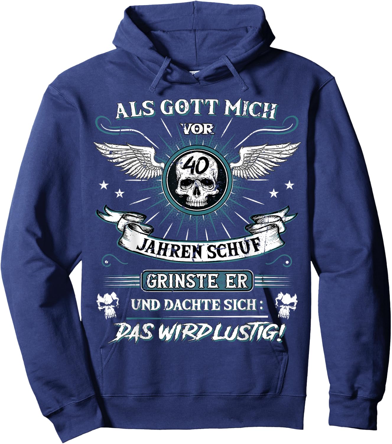 with German Text "Als Gott mich vor 40 Jahren schuf grinste er 40th Birthday" [Als Gott mich vor, black, s Hoodie - Hoodie | Navy