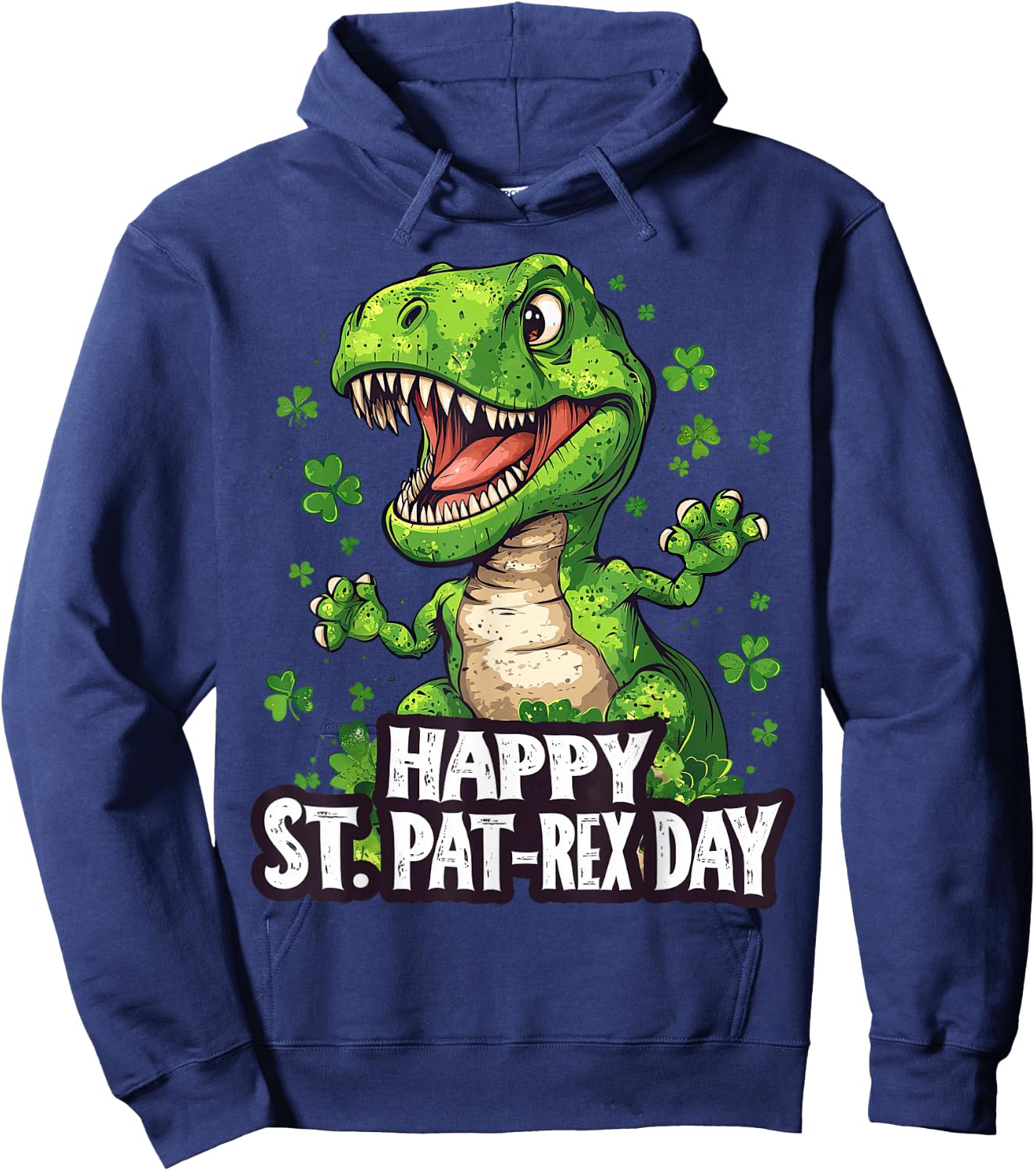 Happy St Pat-Rex Day Funny St Patrick's Day Dinosaur T-Rex Hoodie - Hoodie | Navy