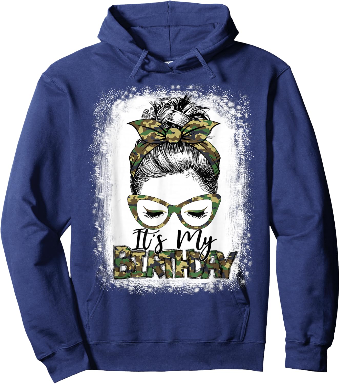 Bleached Messy Hair Bun Women Camouflage It's My Birthday Hoodie - Hoodie | Navy