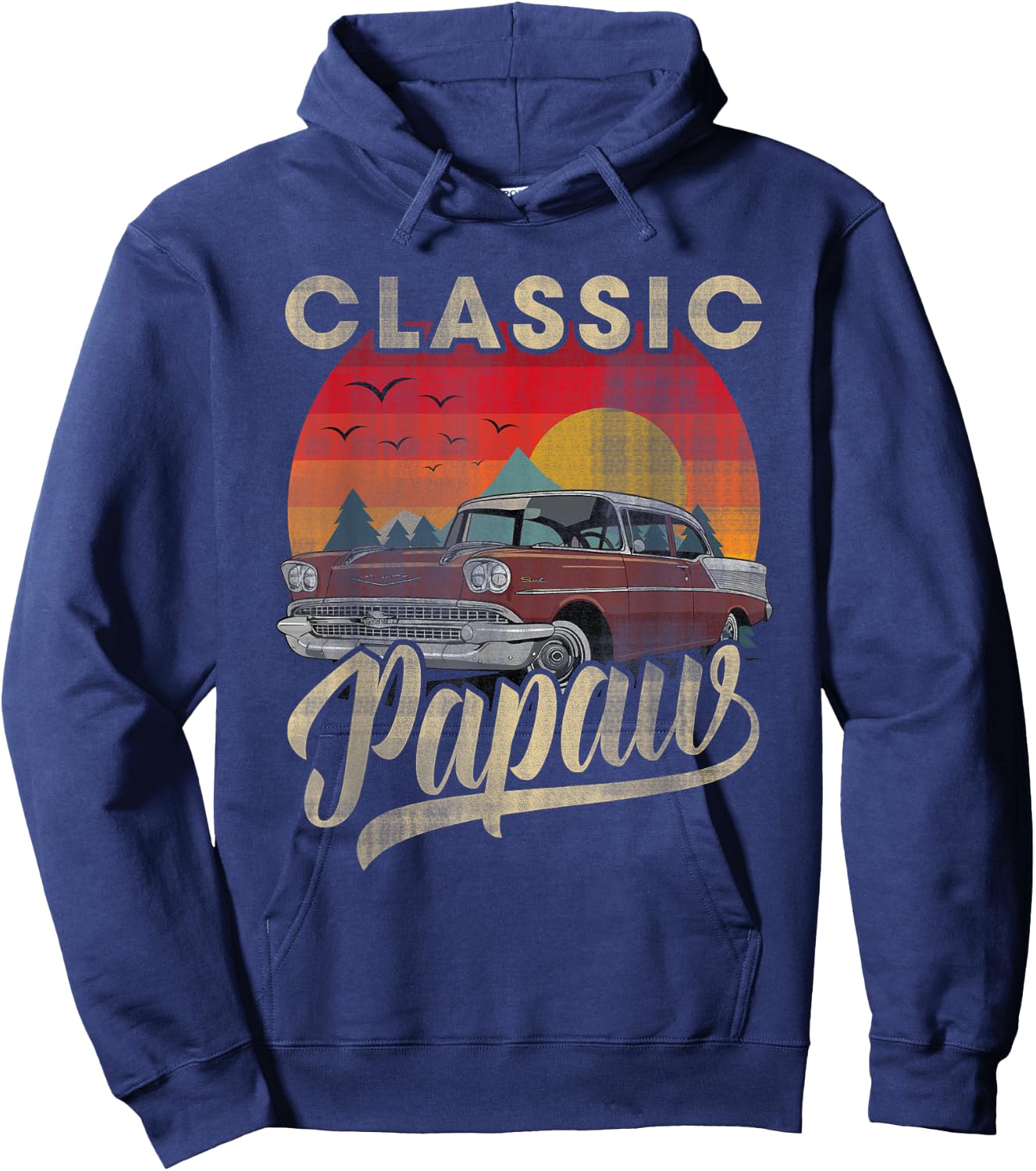 Classic Papaw Funny Saying Car Lover Men Dad Papa Grandpa Hoodie - Hoodie | Navy