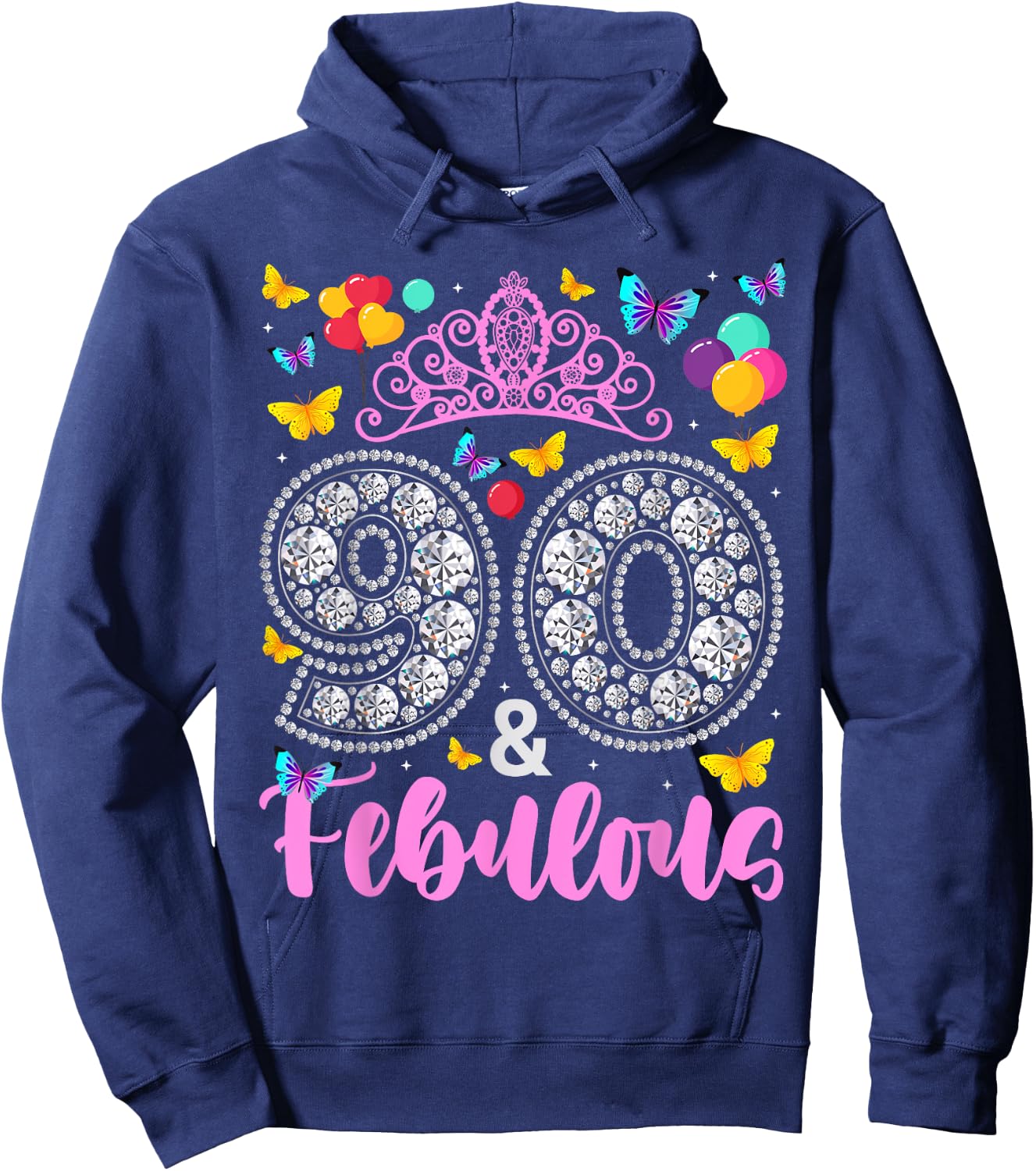 90 And Fabulous 90 Years Old Women 90th Birthday Hoodie - Hoodie | Navy