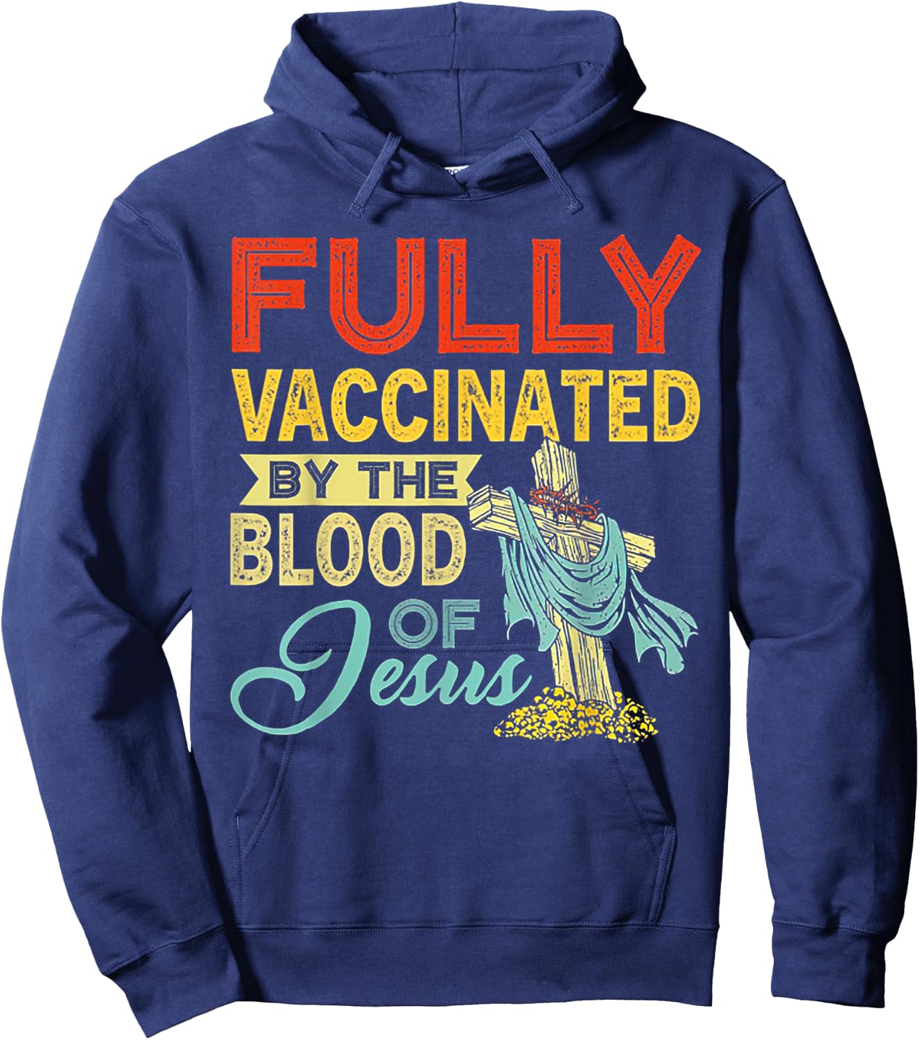 Fully Vaccinated By The Blood Of Jesus Hoodie - Hoodie | Navy