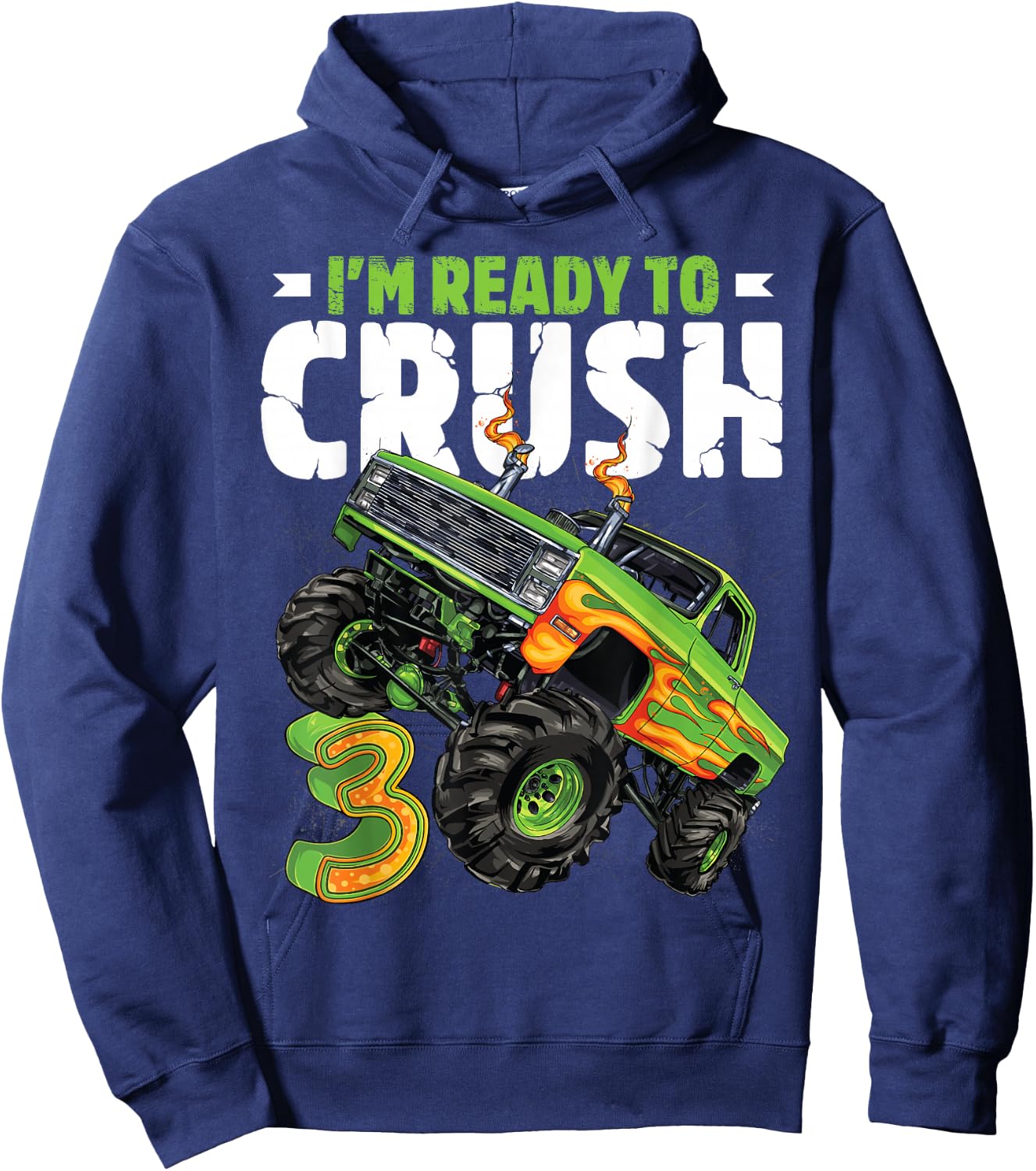 I'm Ready To Crush 3rd Birthday Boy Monster Truck 3 Year Old Hoodie - Hoodie | Navy