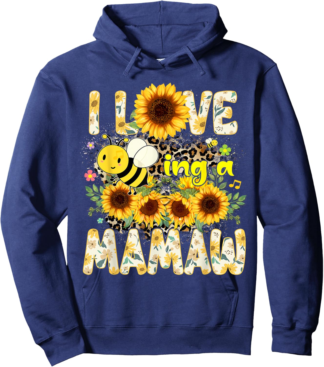 I Love Being A Mamaw Sunflower Leopard Bee Mothers Day Hoodie - Hoodie | Navy
