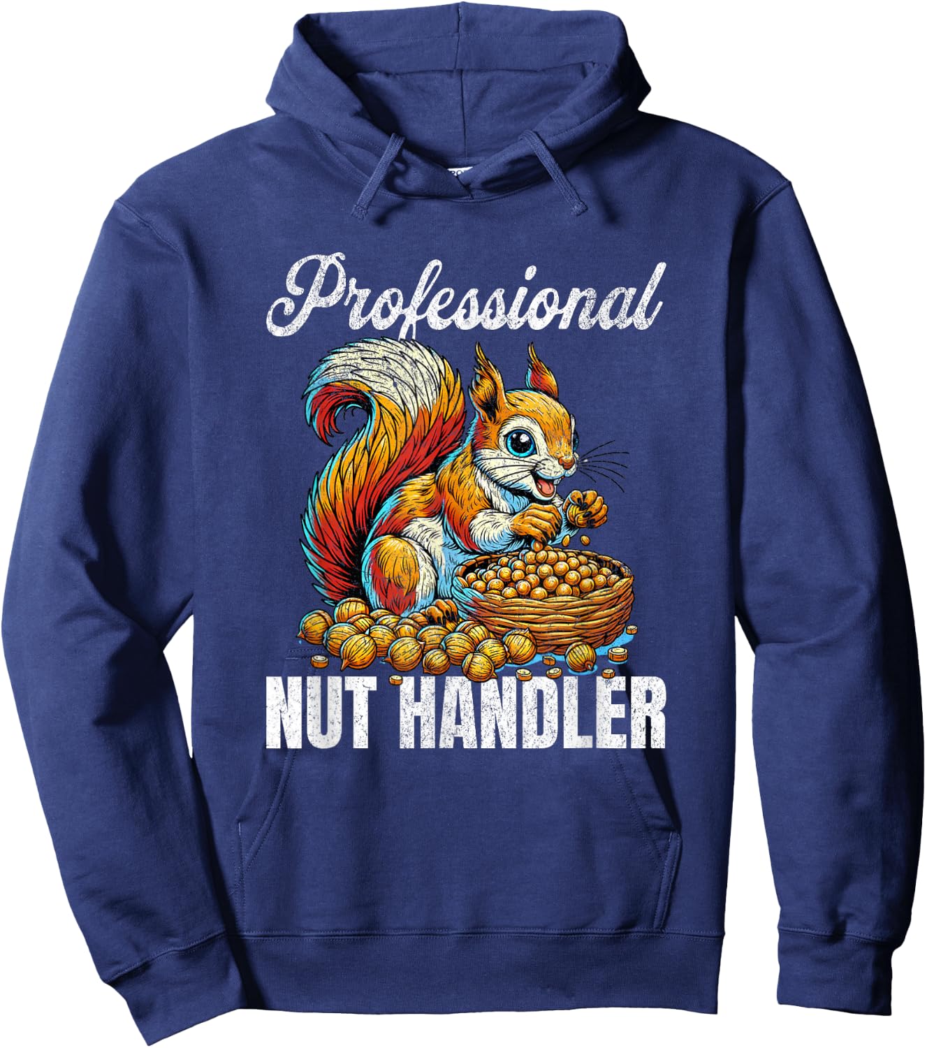 Squirrel Nut Handler Funny Inappropriate Dirty Joke Adult Hoodie - Hoodie | Navy
