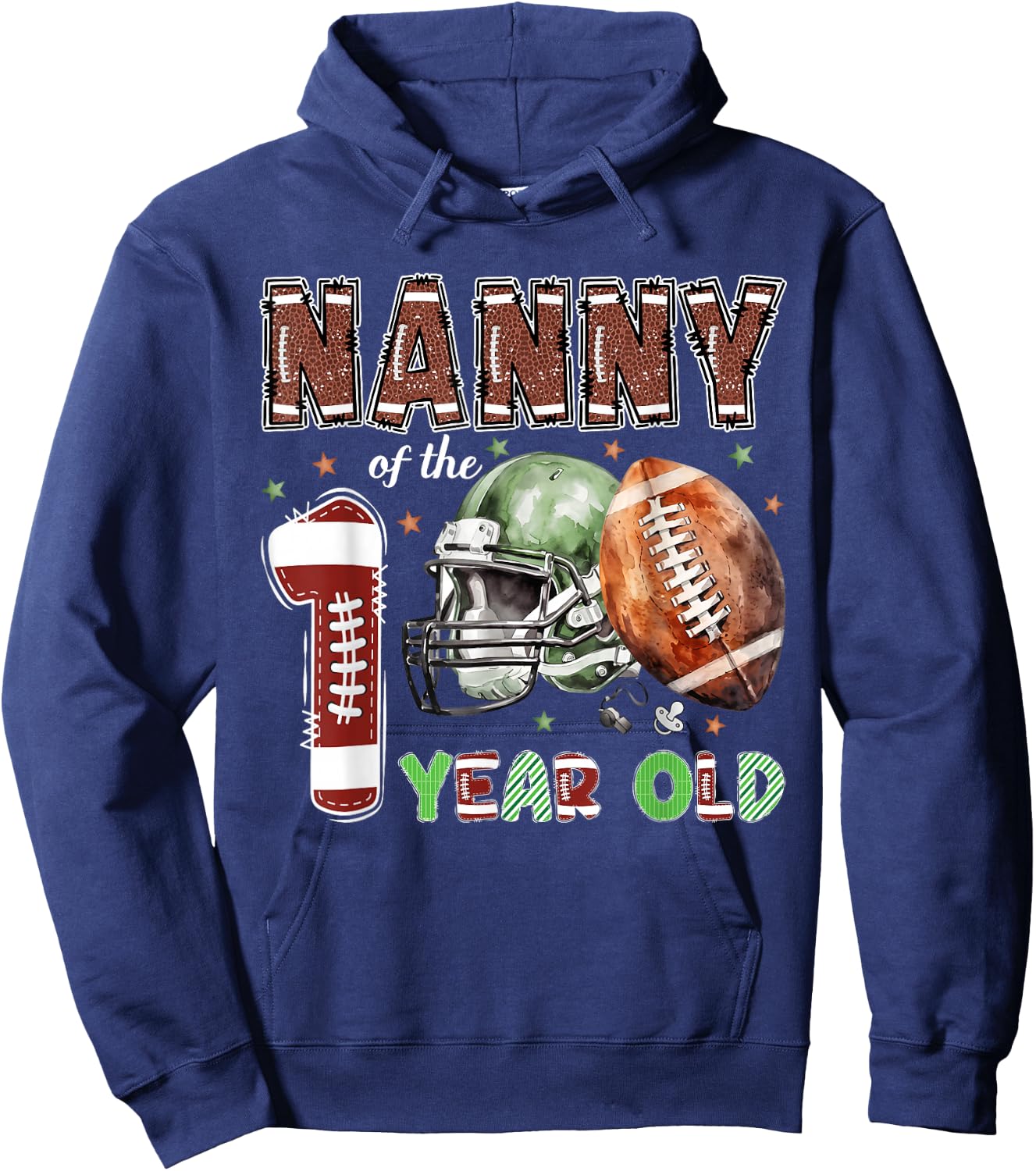 Nanny of The 1 Year Old Football Lover 1st Birthday Boy Hoodie - Hoodie | Navy